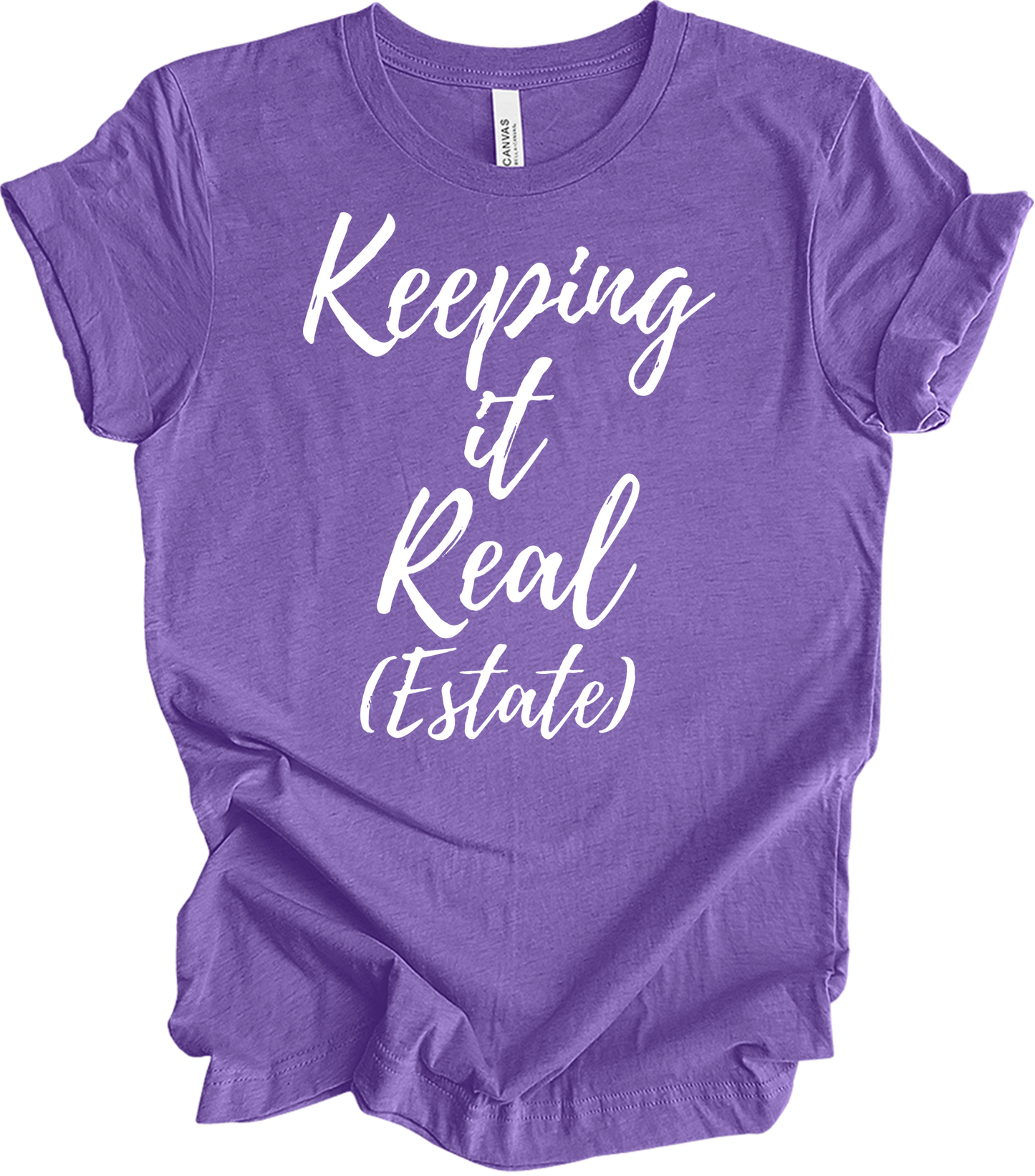 Keeping It Real Estate - Funny Realtor & Real Estate Agent Gift T-Shirt in Heather Team Purple