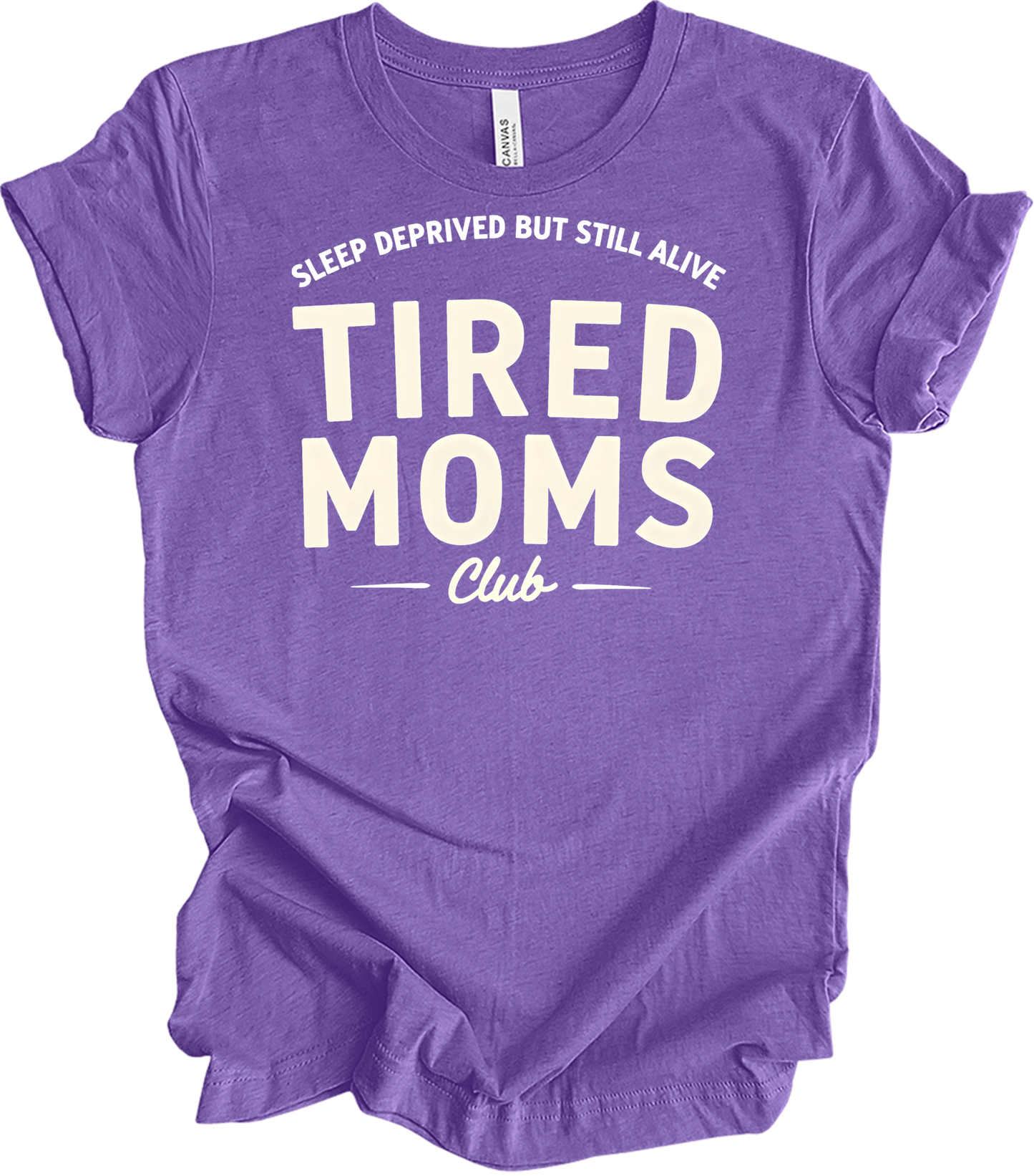Tired Moms Club - Funny Mom T-Shirt in Heather Team Purple