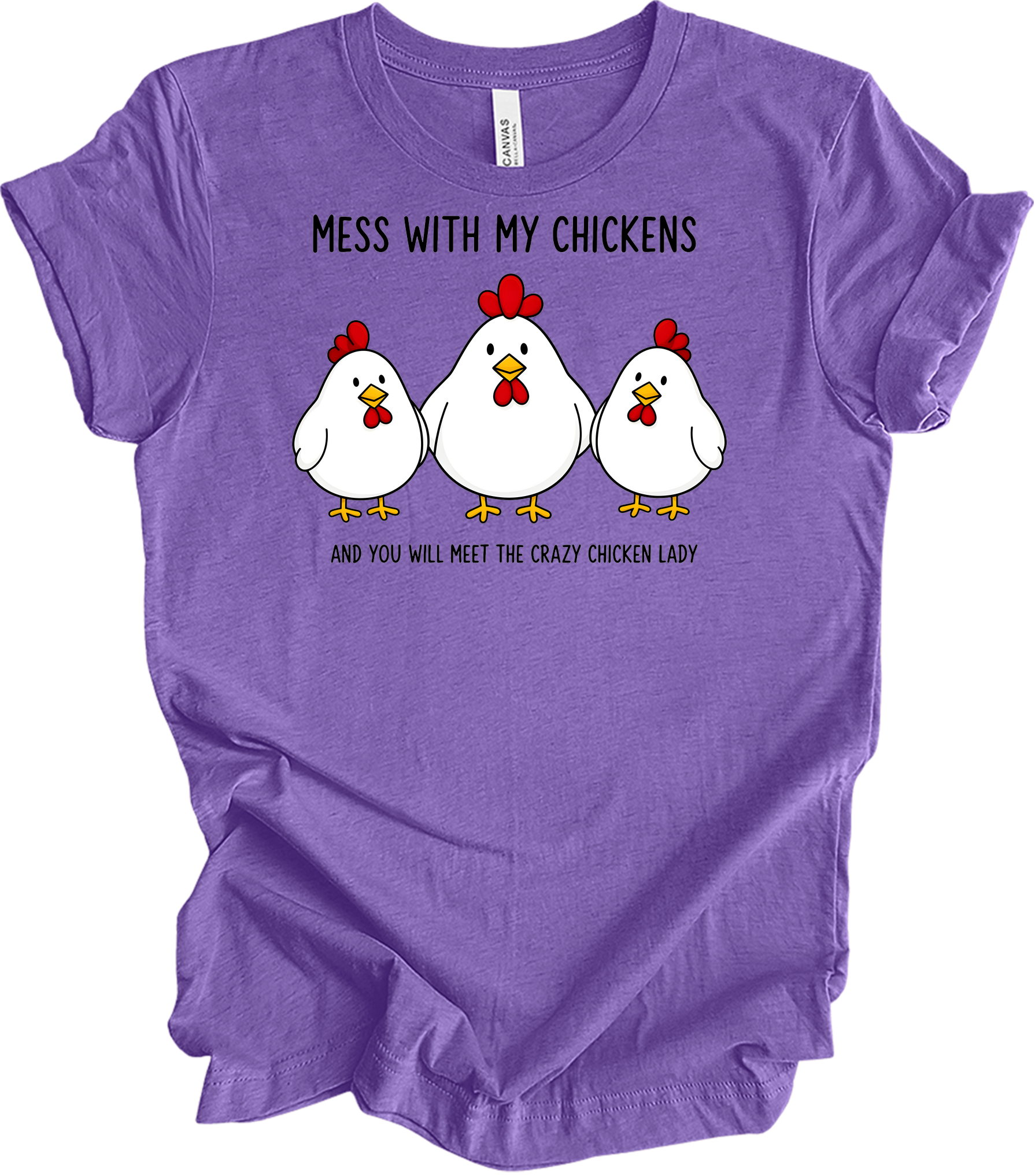 Mess With My Chickens T-Shirt in Heather Team Purple