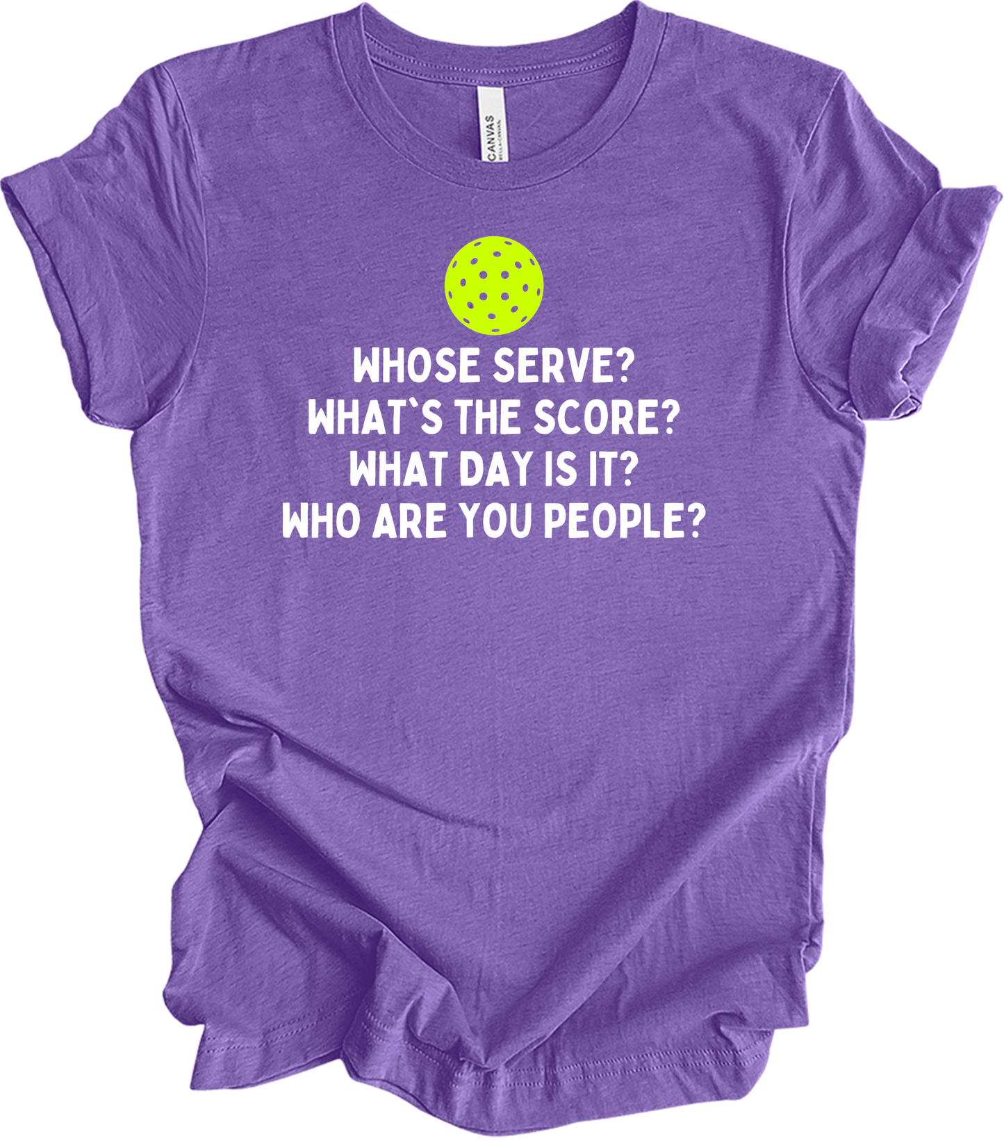 Pickleball Whose Serve? T-Shirt in Heather Team Purple