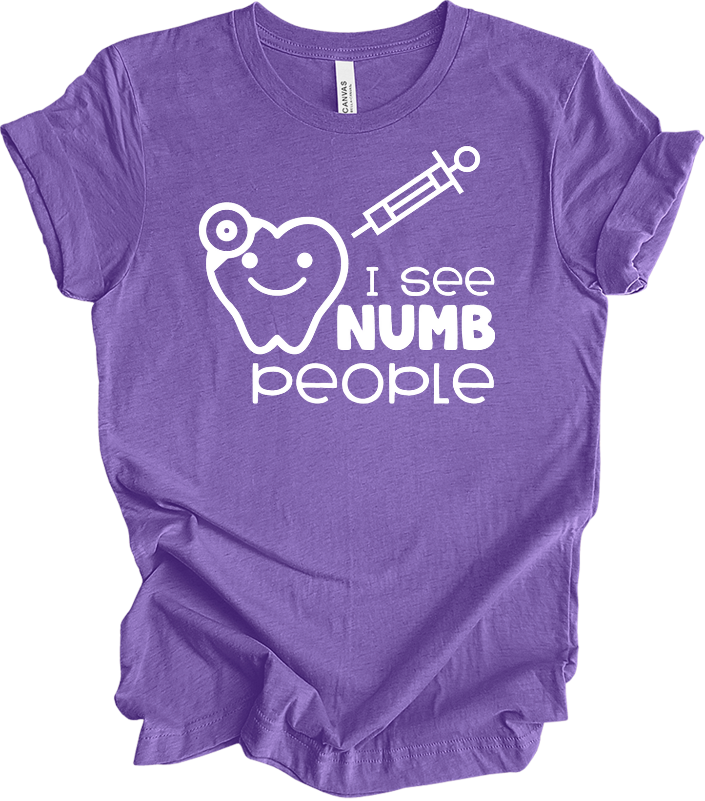 I See Numb People - Funny Dental Hygiene T-Shirt in Heather Team Purple