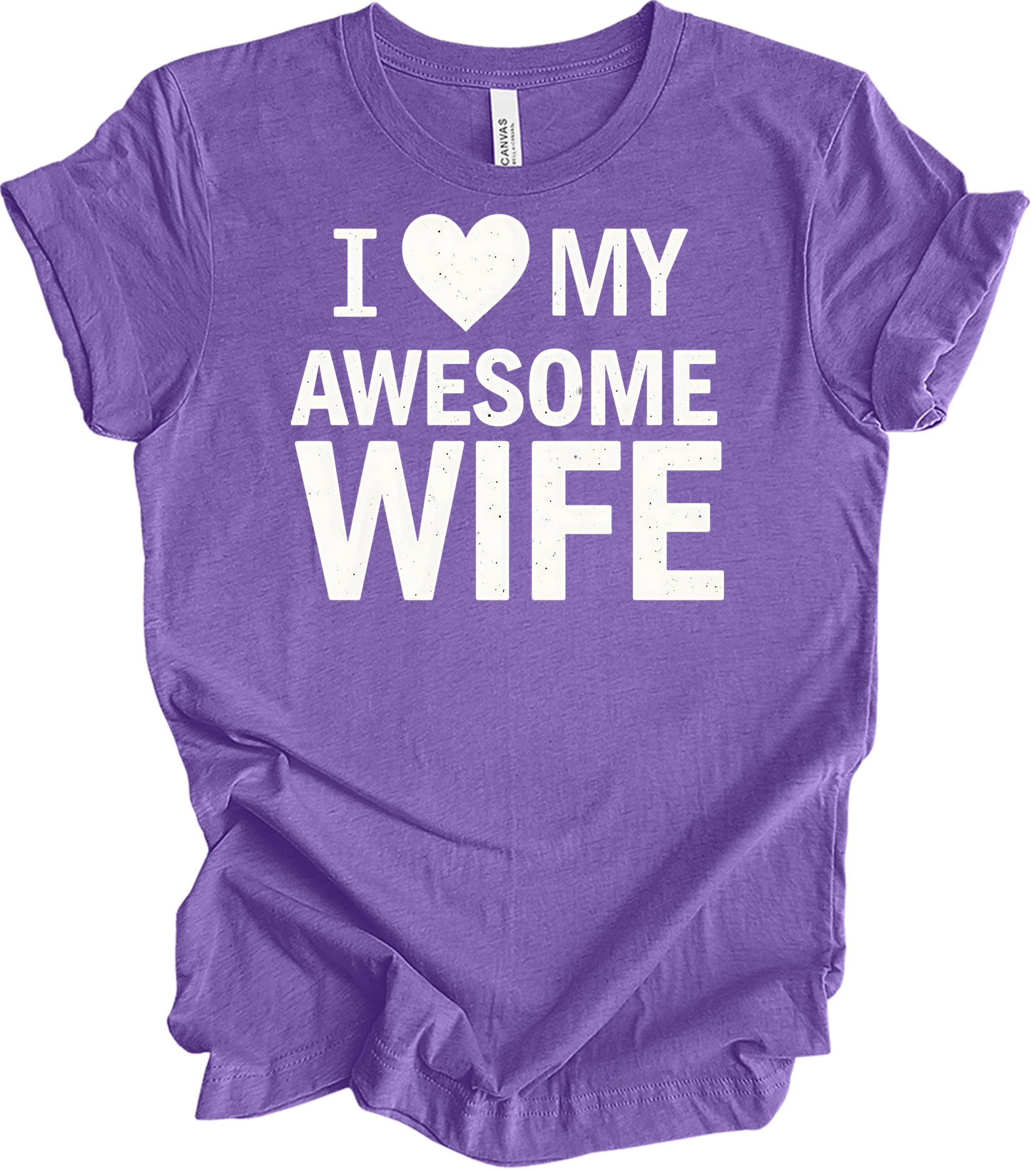 I Love My Awesome Wife - Gift Idea T-Shirt in Heather Team Purple