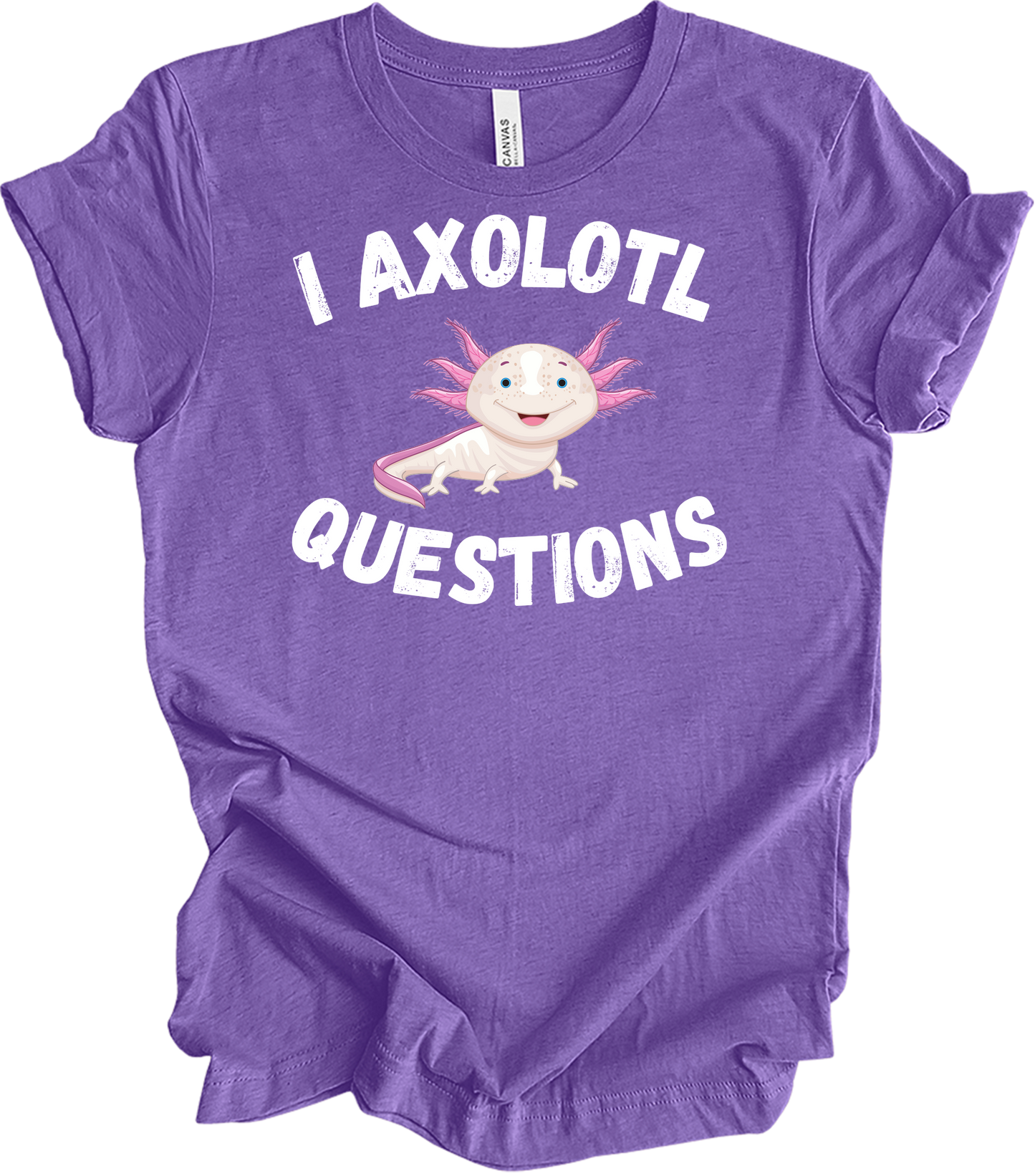 I Axolotl Questions - Cute Design T-Shirt in Heather Team Purple