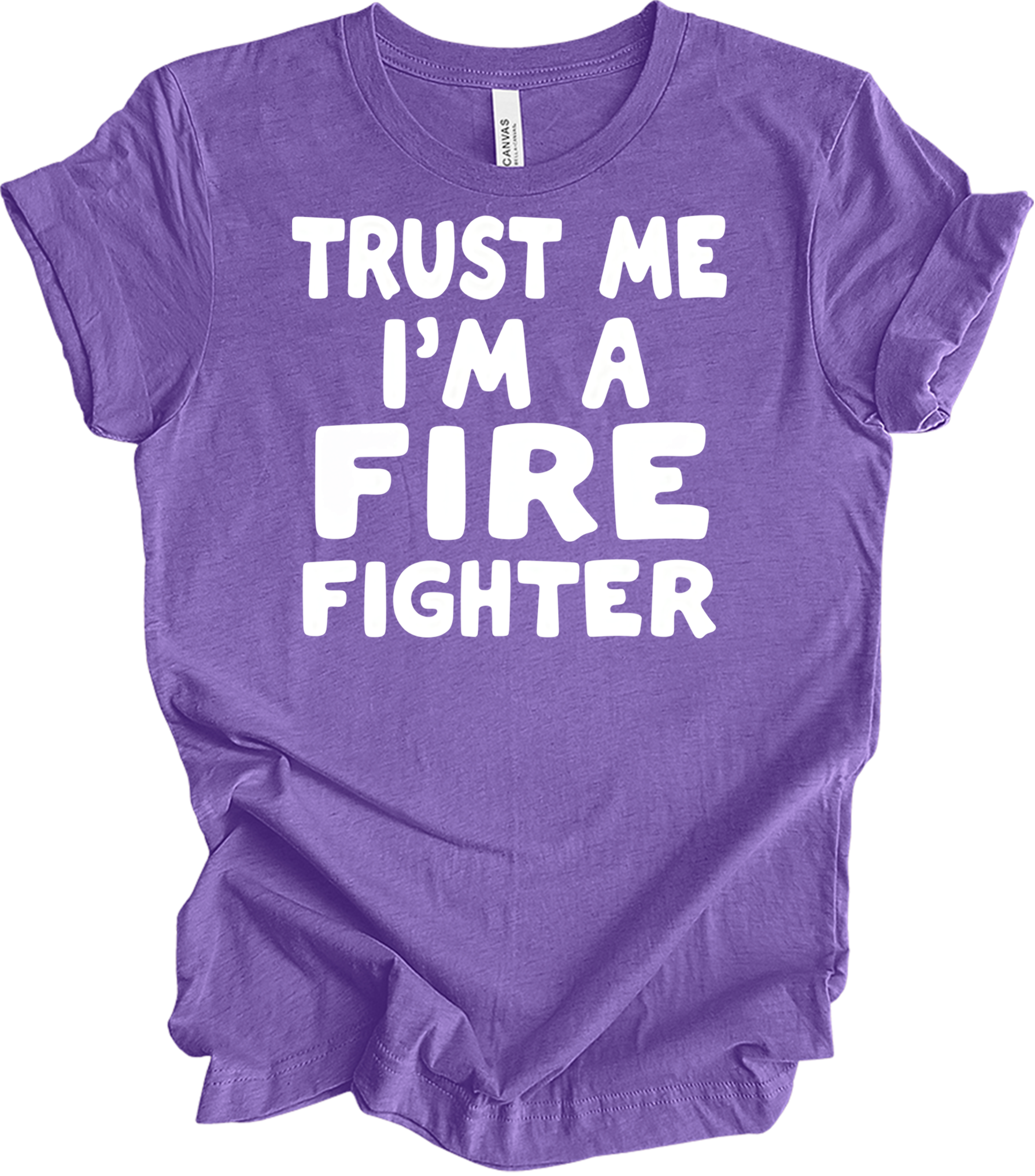Trust Me Firefighter T-Shirt in Heather Team Purple