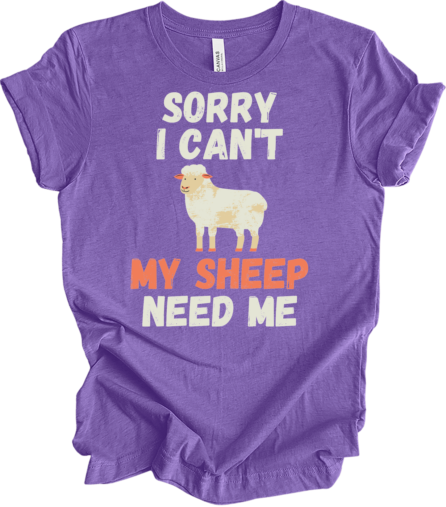 Sorry I Can't My Sheep Need Me T-Shirt in Heather Team Purple
