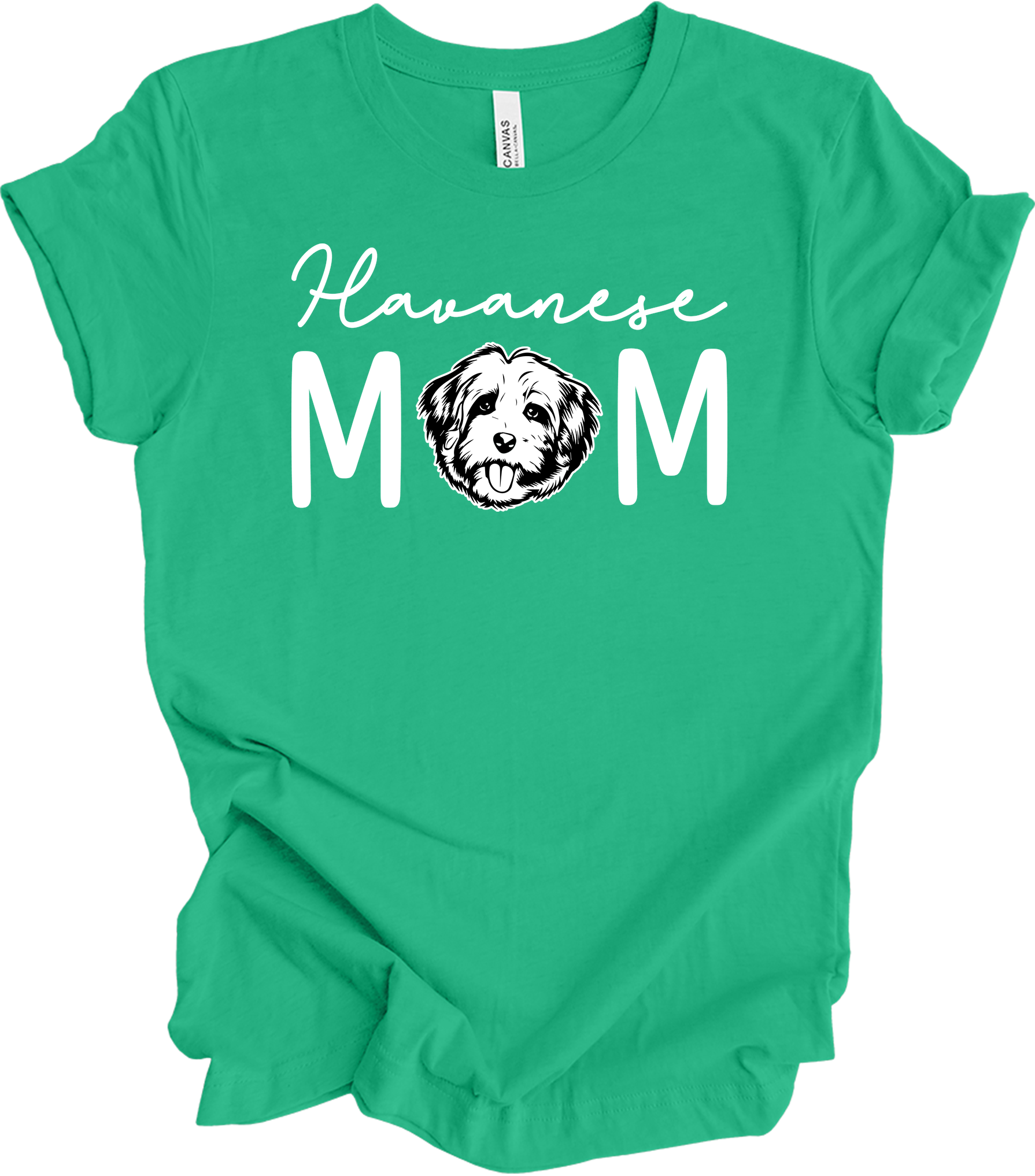 Havanese Mom Dog Lover T-Shirt in Kelly