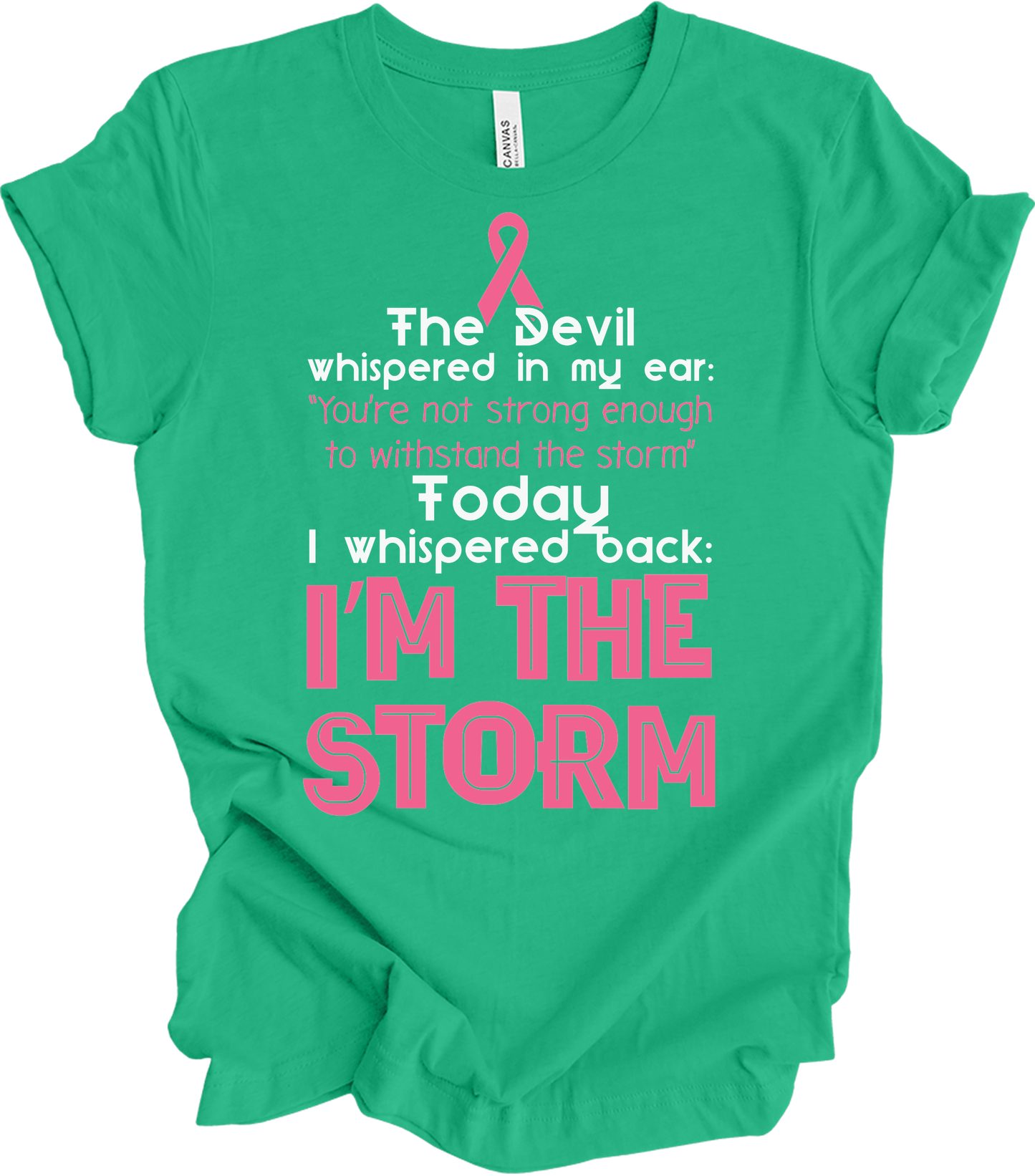 I Am The Storm Breast Cancer Awareness Warrior T-Shirt in Kelly