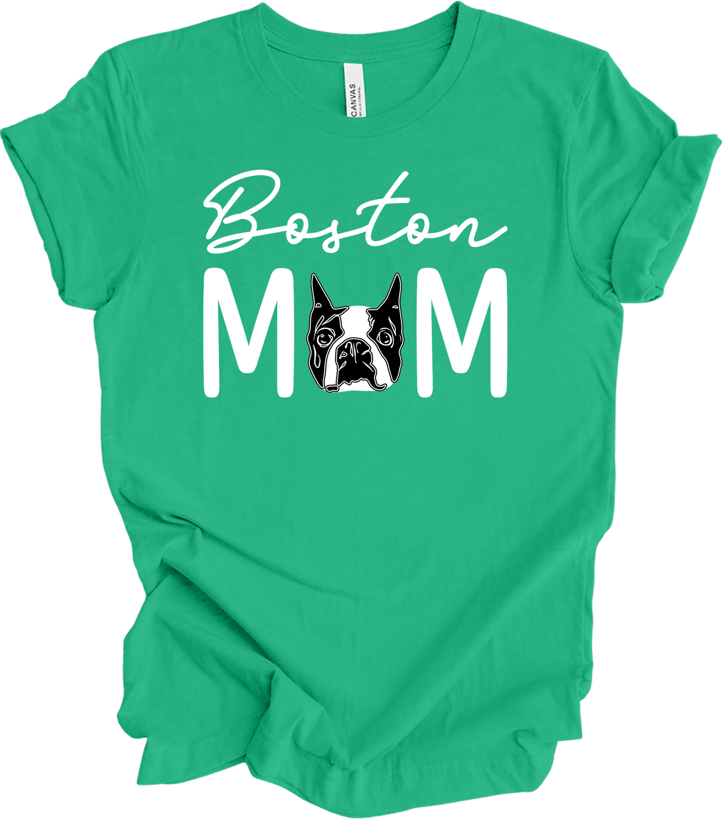 Boston Terrier Mom - Cute Gift T-Shirt in Kelly