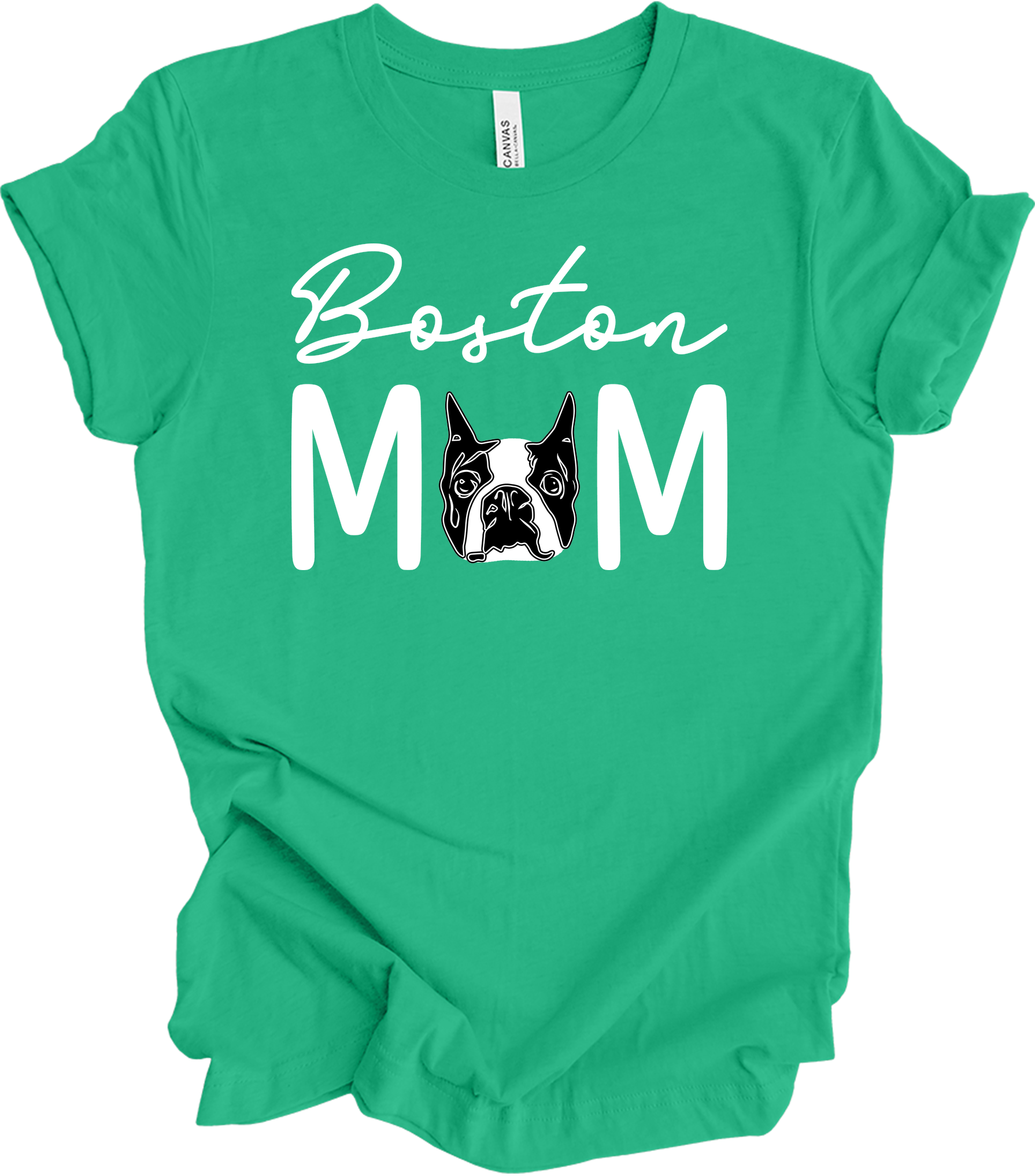 Boston Terrier Mom - Cute Gift T-Shirt in Kelly