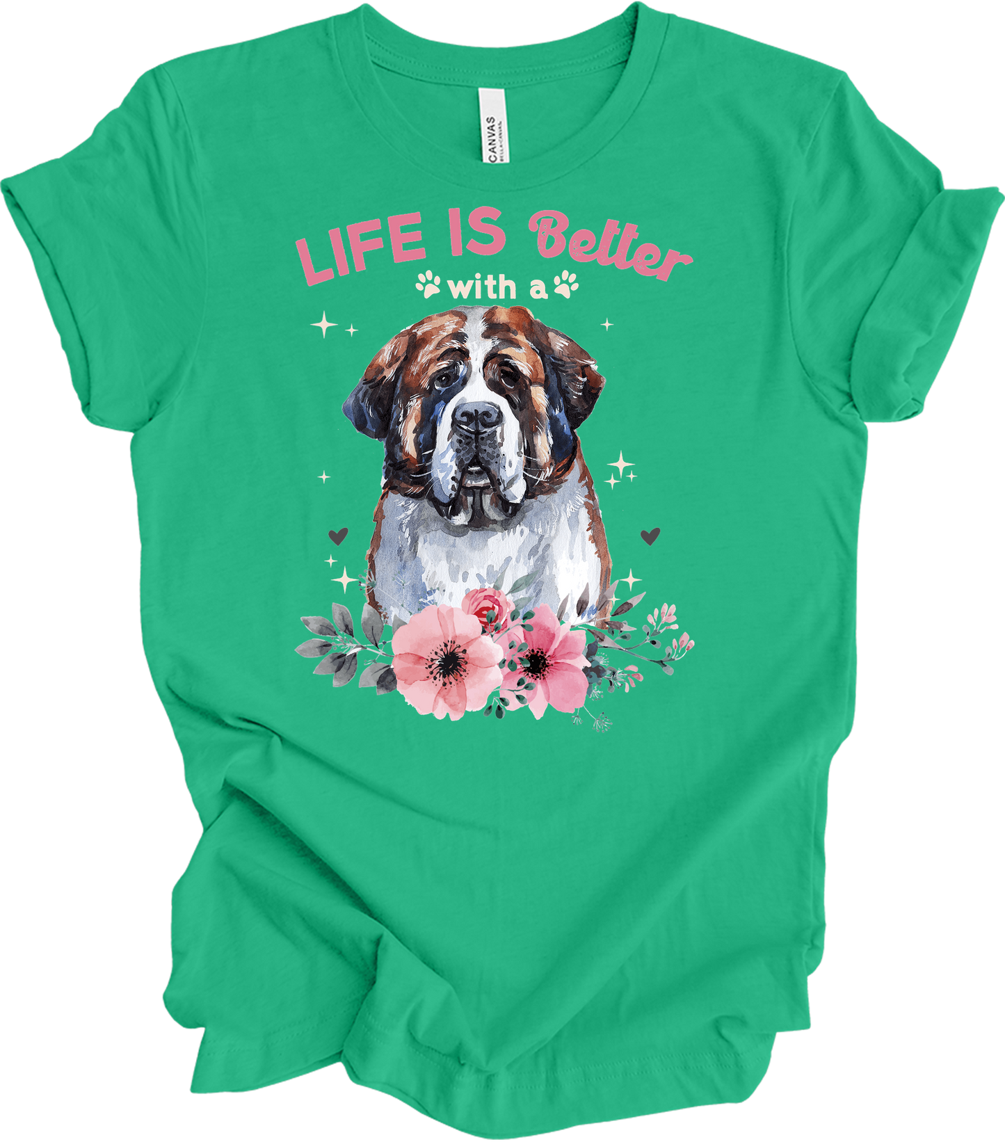 Life's Better with a Saint Bernard T-Shirt in Kelly