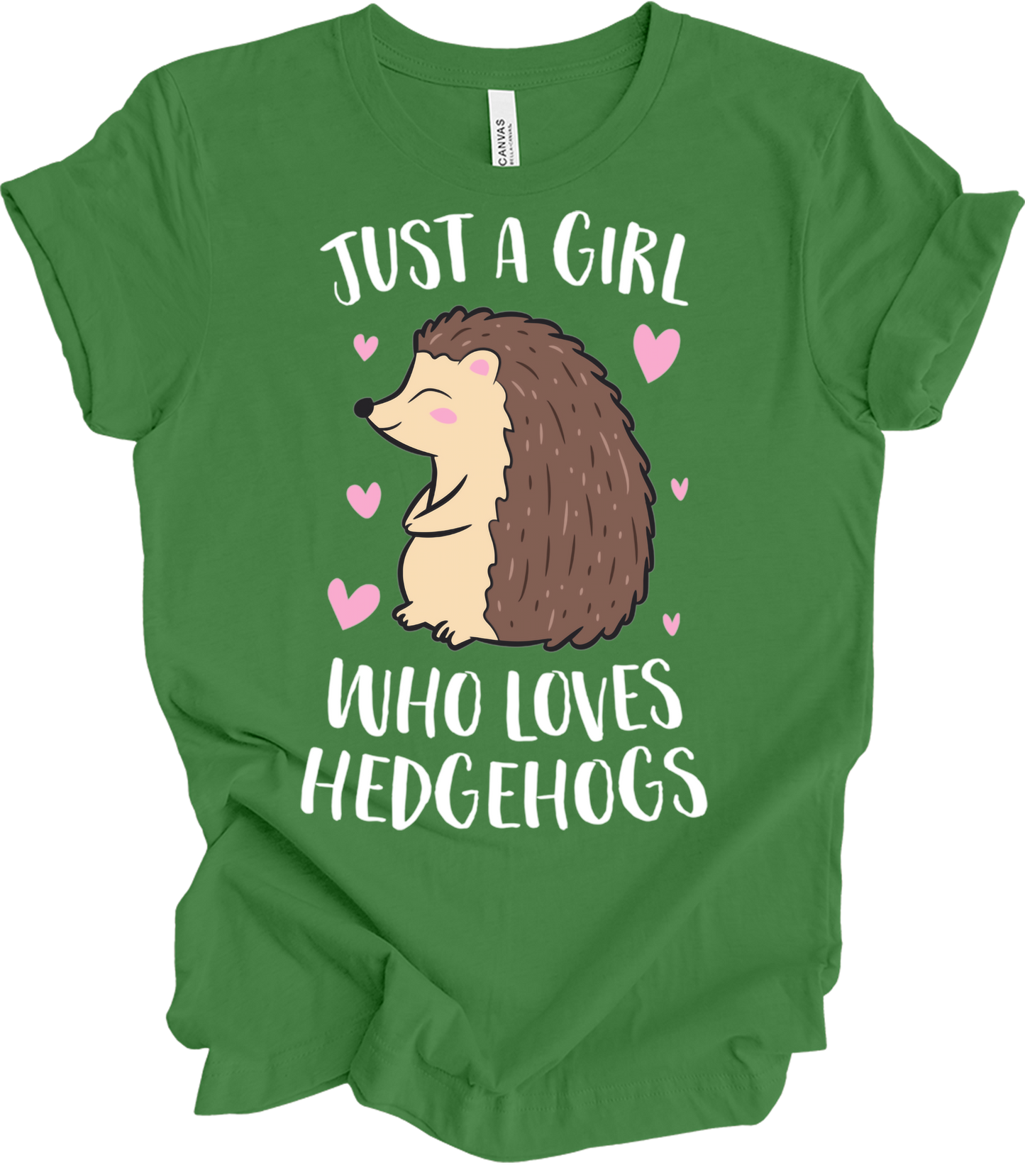 Just a Girl Who Loves Hedgehogs Cute Hedgehog Girl T-Shirt in Leaf