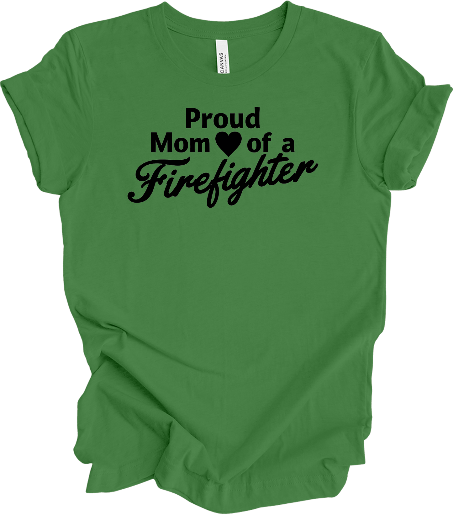 Firefighter Mom - Funny Loud T-Shirt in Leaf