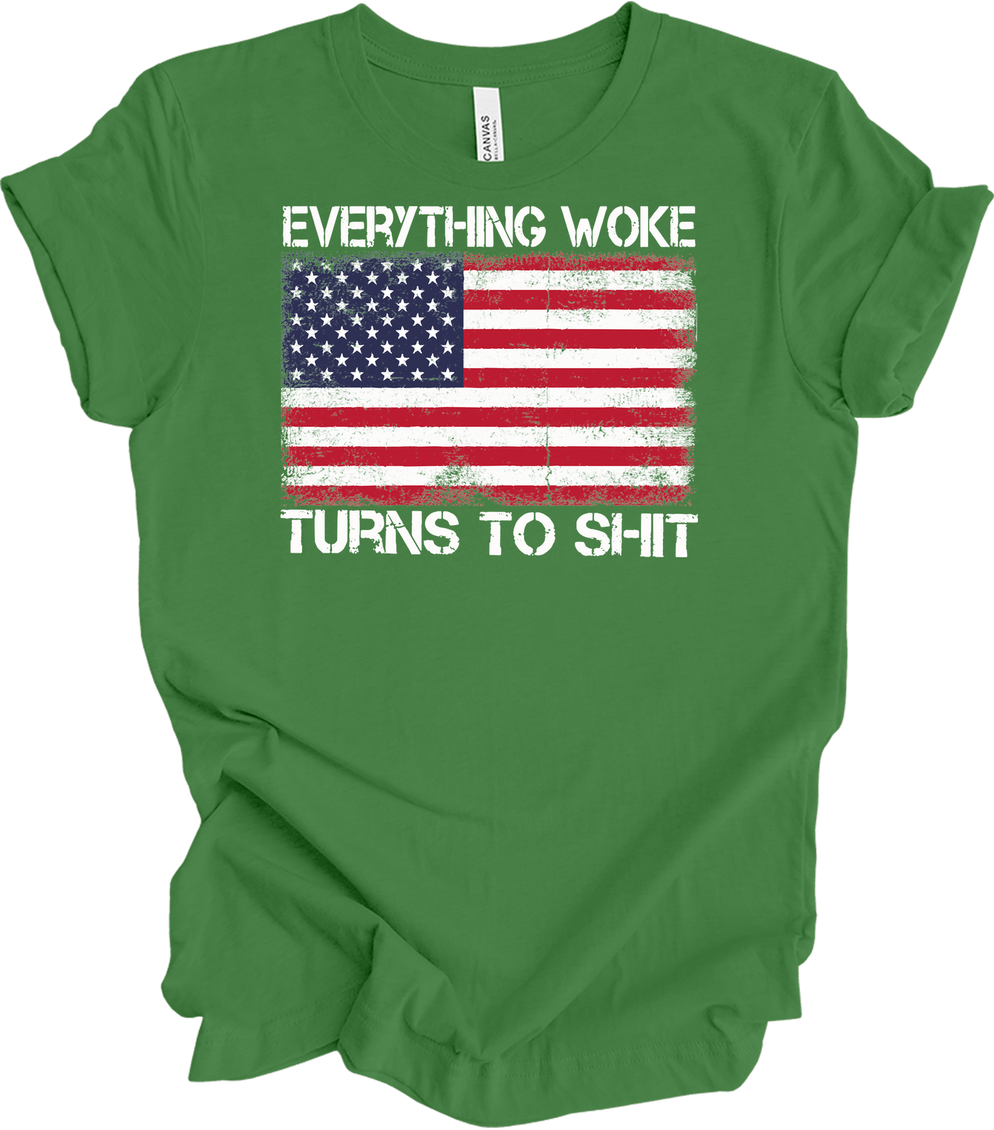 Everything Woke Turns to Sh!t Funny Trump Political USA Flag T-Shirt in Leaf