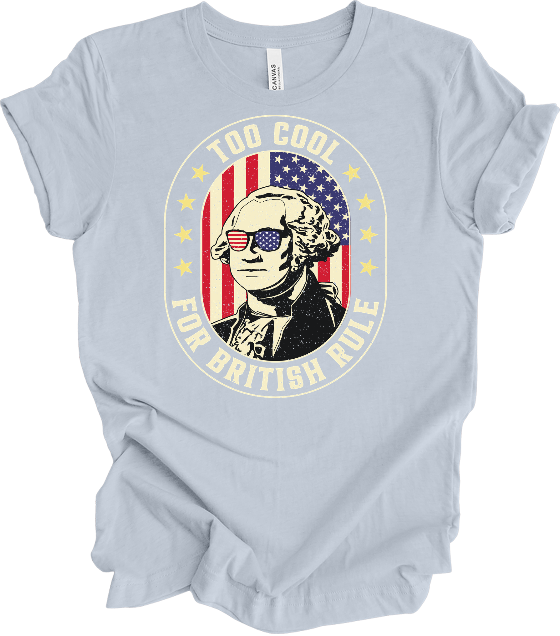 Too Cool for British Rule T-Shirt in Light Blue