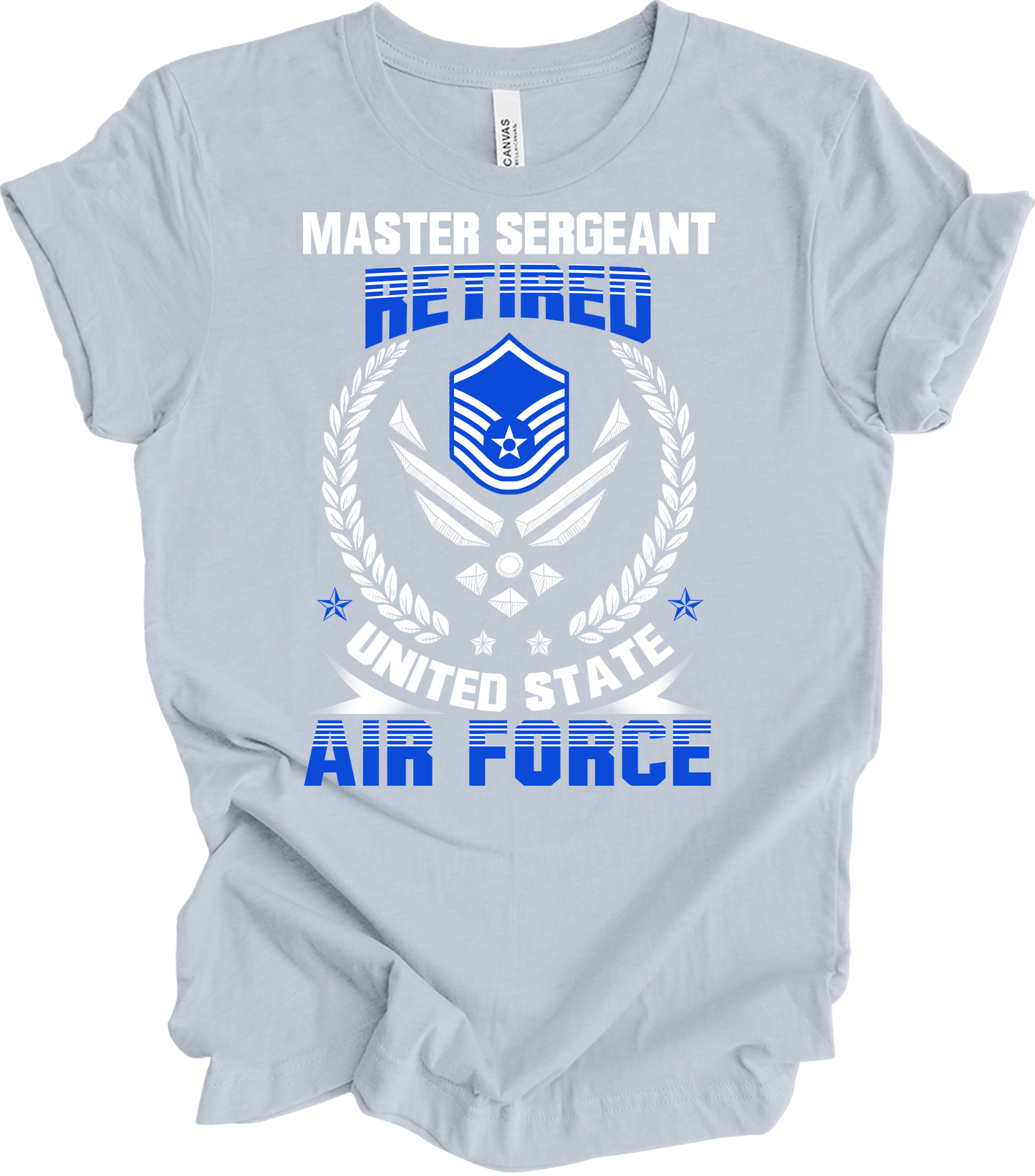 Master Sergeant Retired USAF T-Shirt in Light Blue