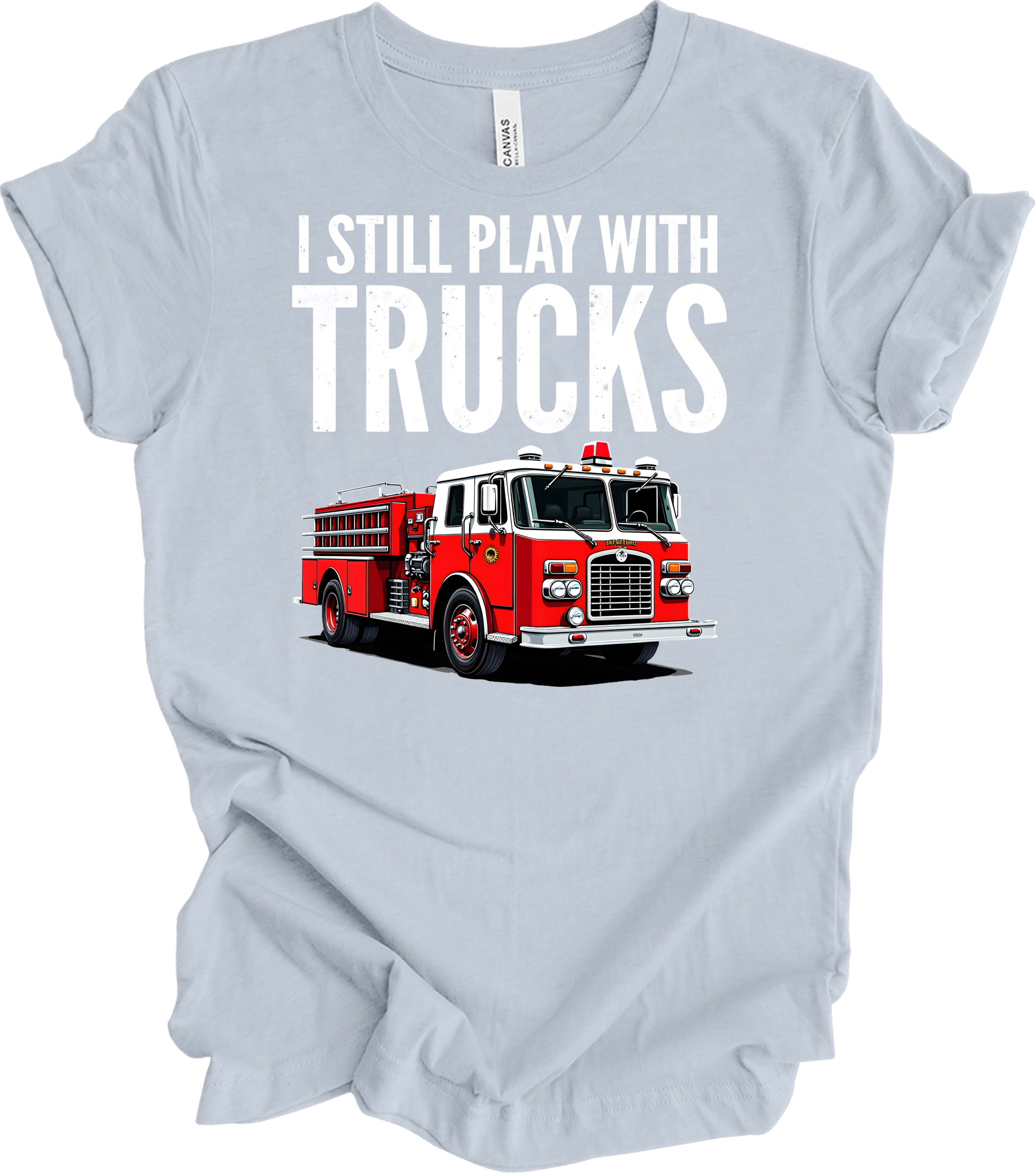 I Still Play With Fire Trucks T-Shirt in Light Blue