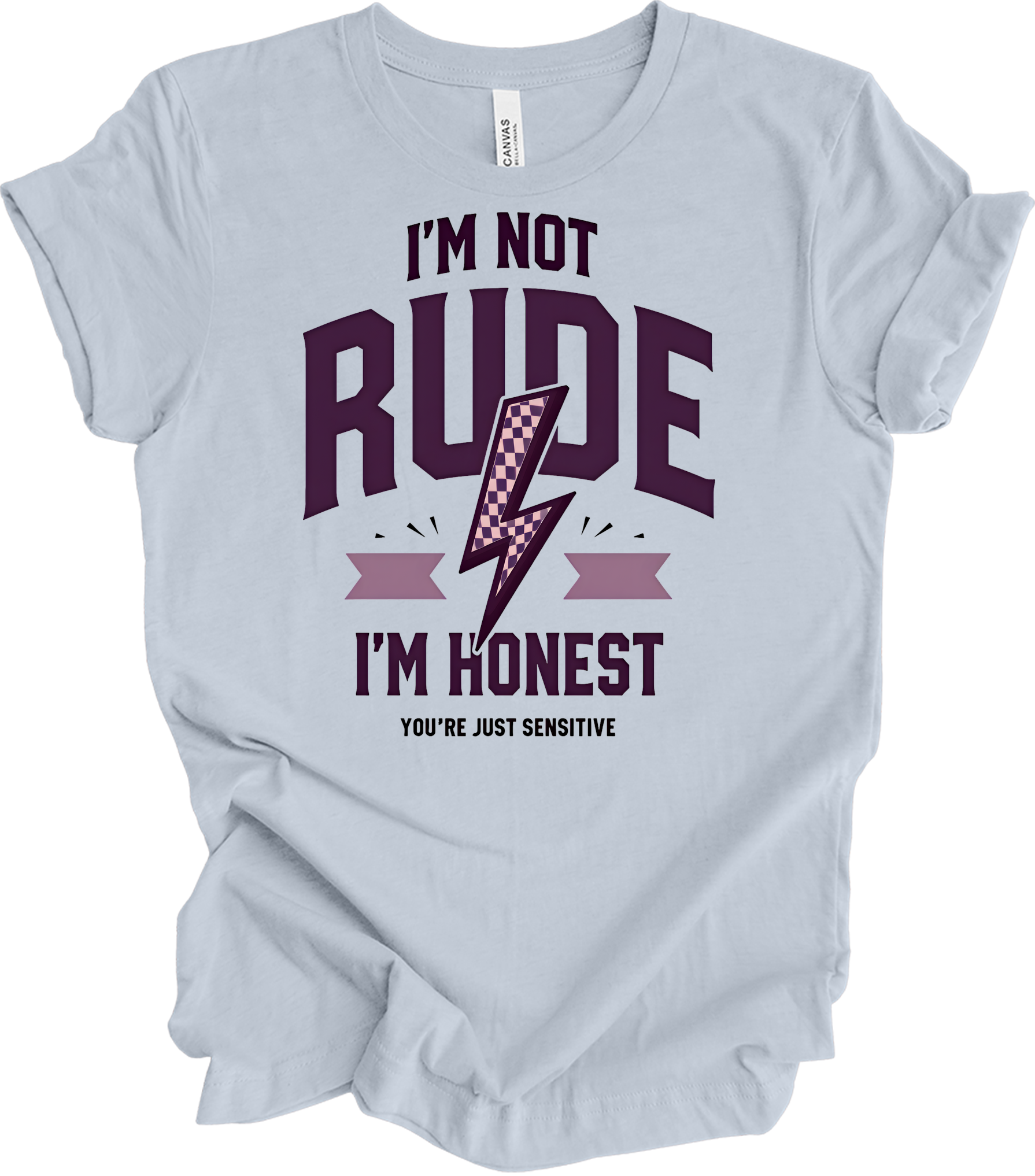 I'm Not Rude I'm Honest T-Shirt in Light Blue
