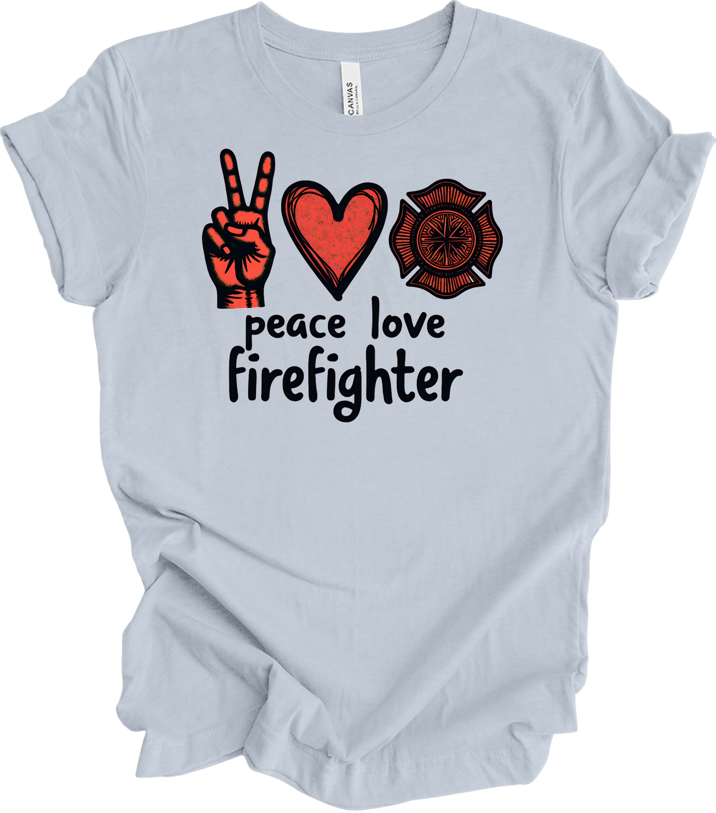 Peace Love Firefighter T-Shirt in Light Blue