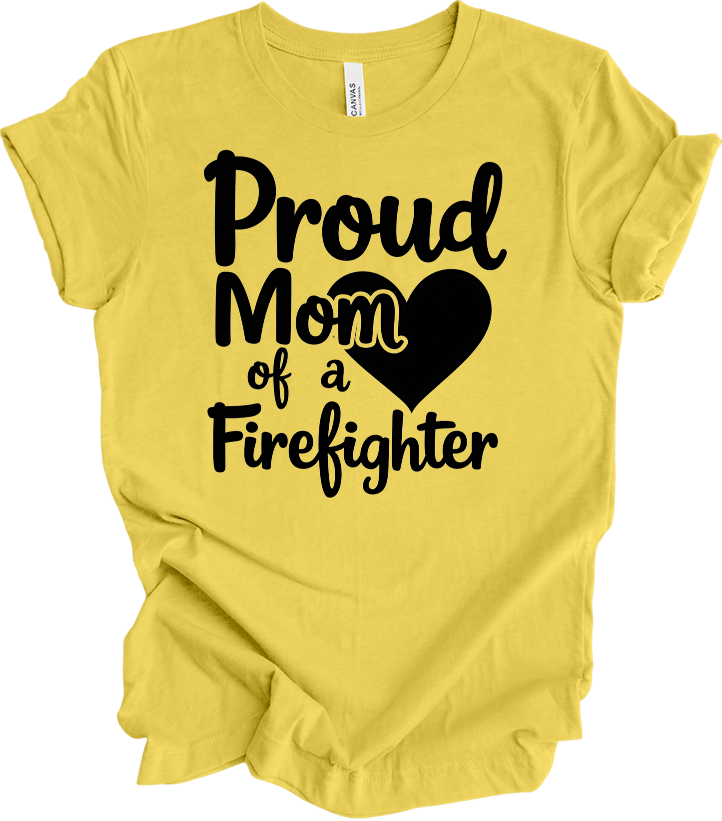 Proud Firefighter Mom T-Shirt in Maize Yellow