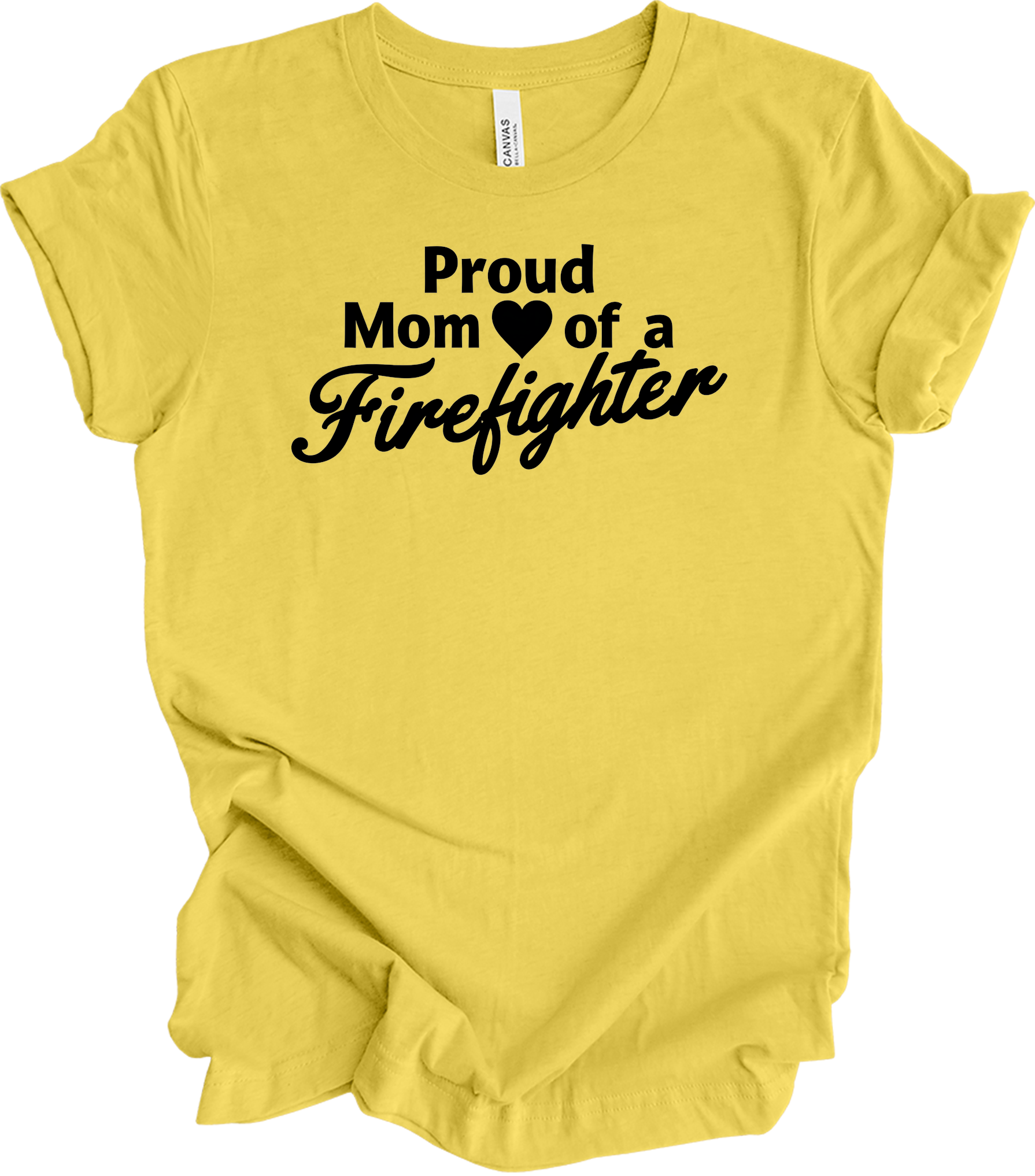 Firefighter Mom - Funny Loud T-Shirt in Maize Yellow