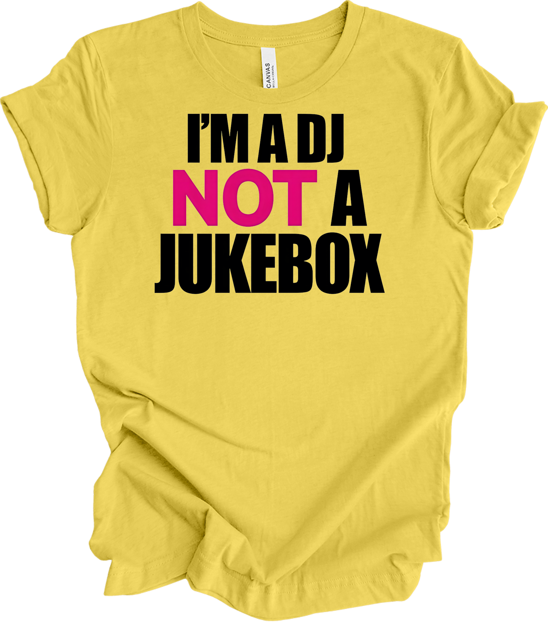 I'm A DJ Not A Jukebox T-Shirt in Maize Yellow