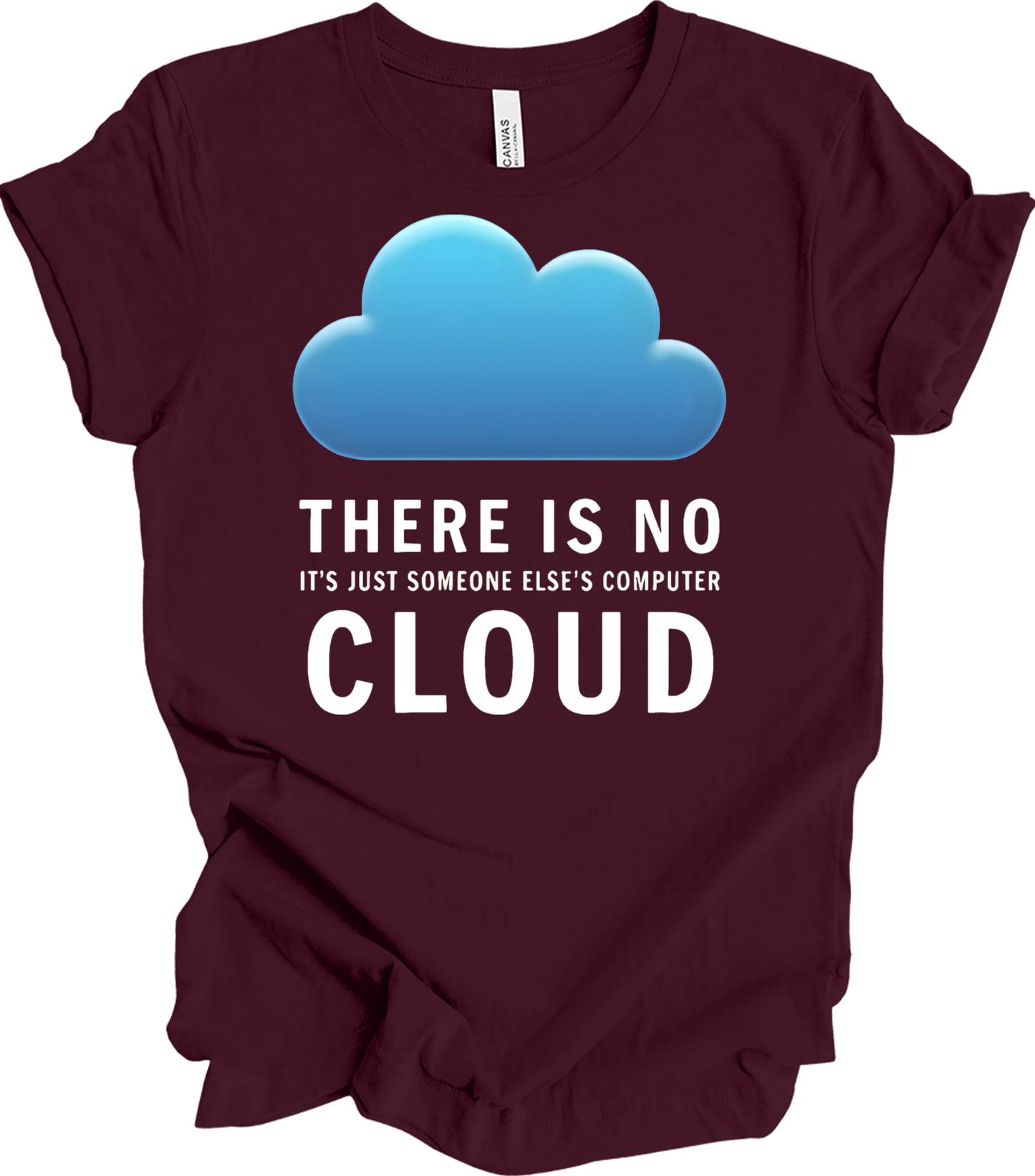 There Is No Cloud Tech T-Shirt in Maroon