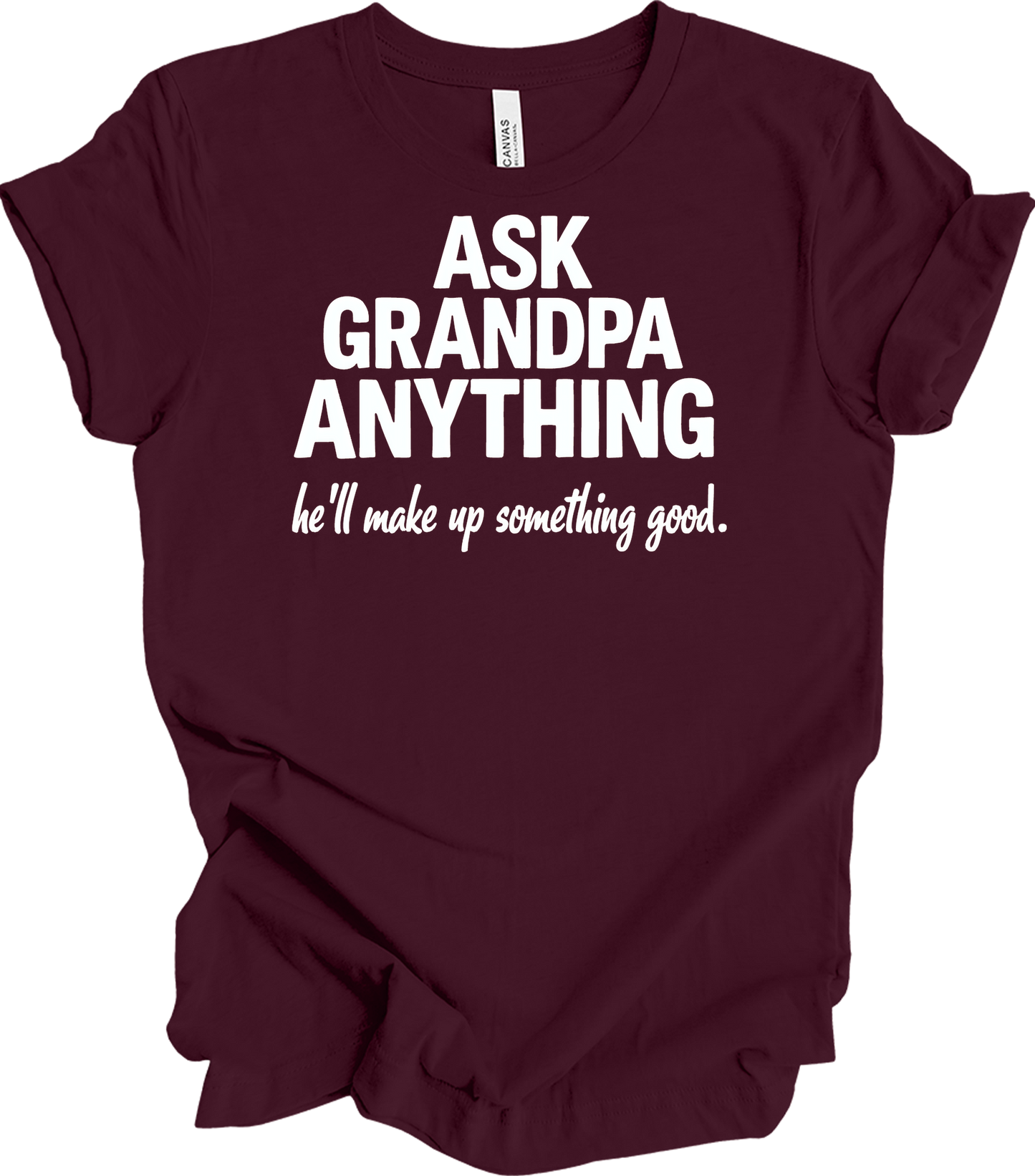 Ask Grandpa Anything T-Shirt in Maroon
