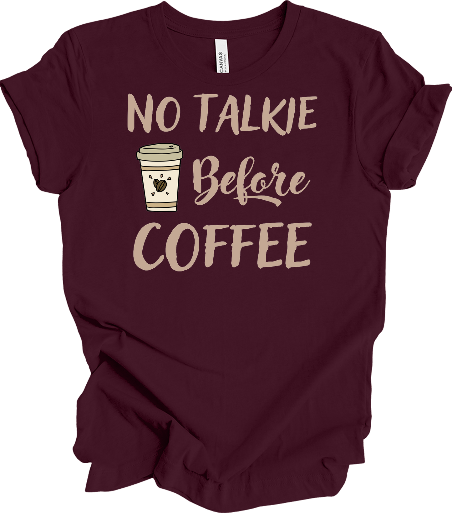 No Talkie Before Coffee T-Shirt in Maroon