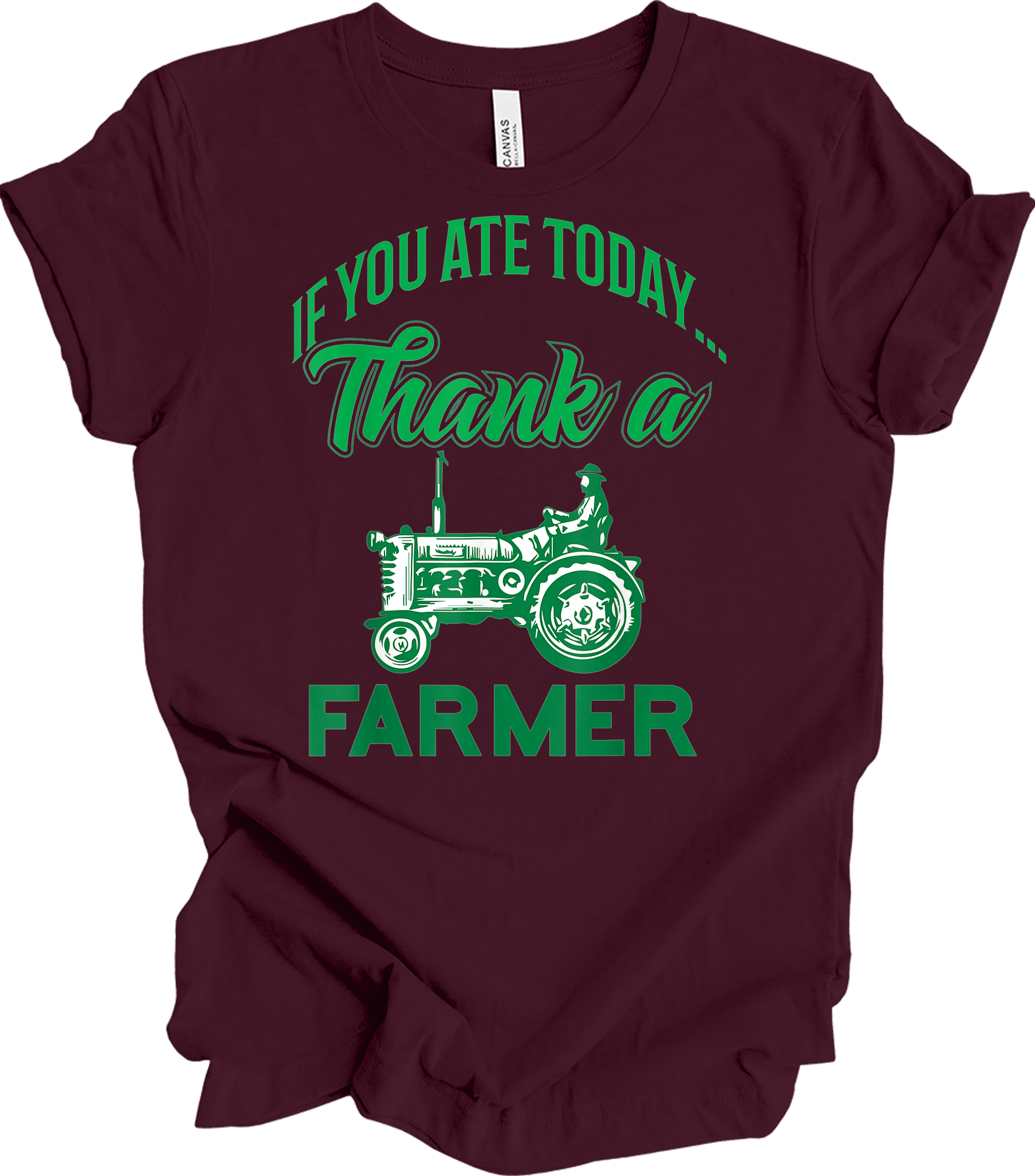 Thank a Farmer T-Shirt in Maroon
