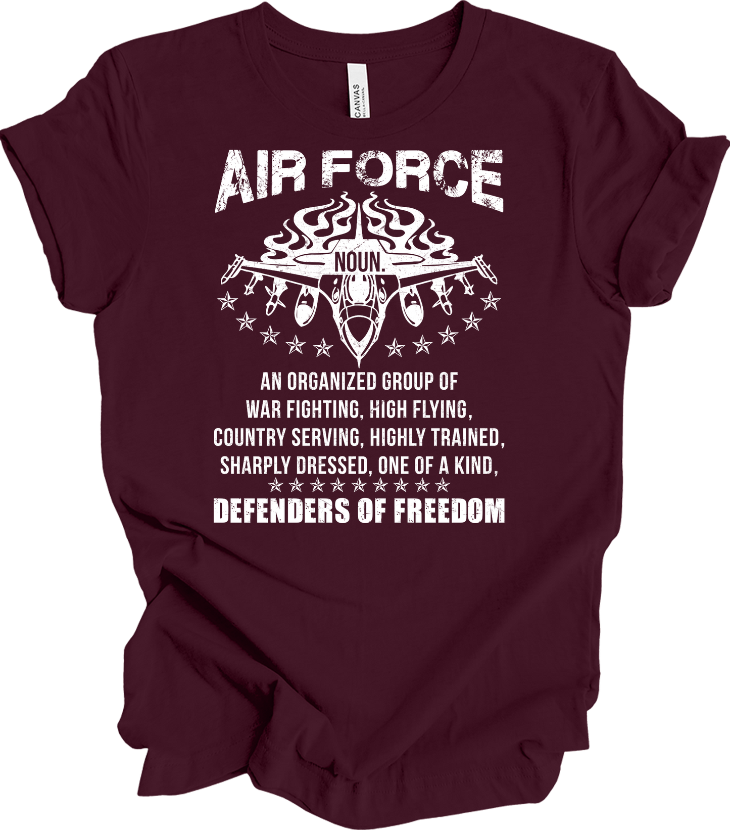 Air Force Noun : Freedom Defenders T-Shirt in Maroon