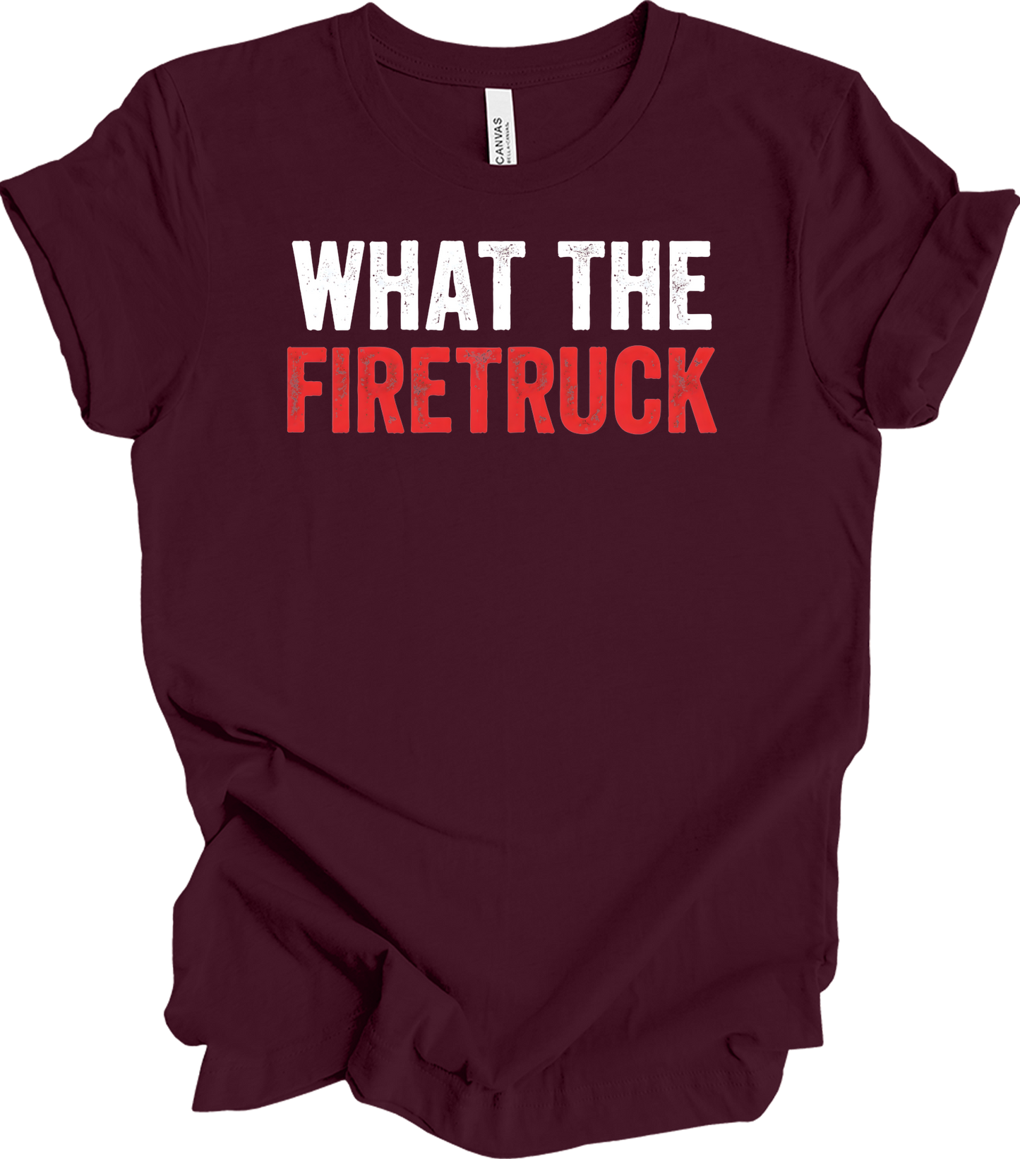 What The Firetruck T-Shirt in Maroon