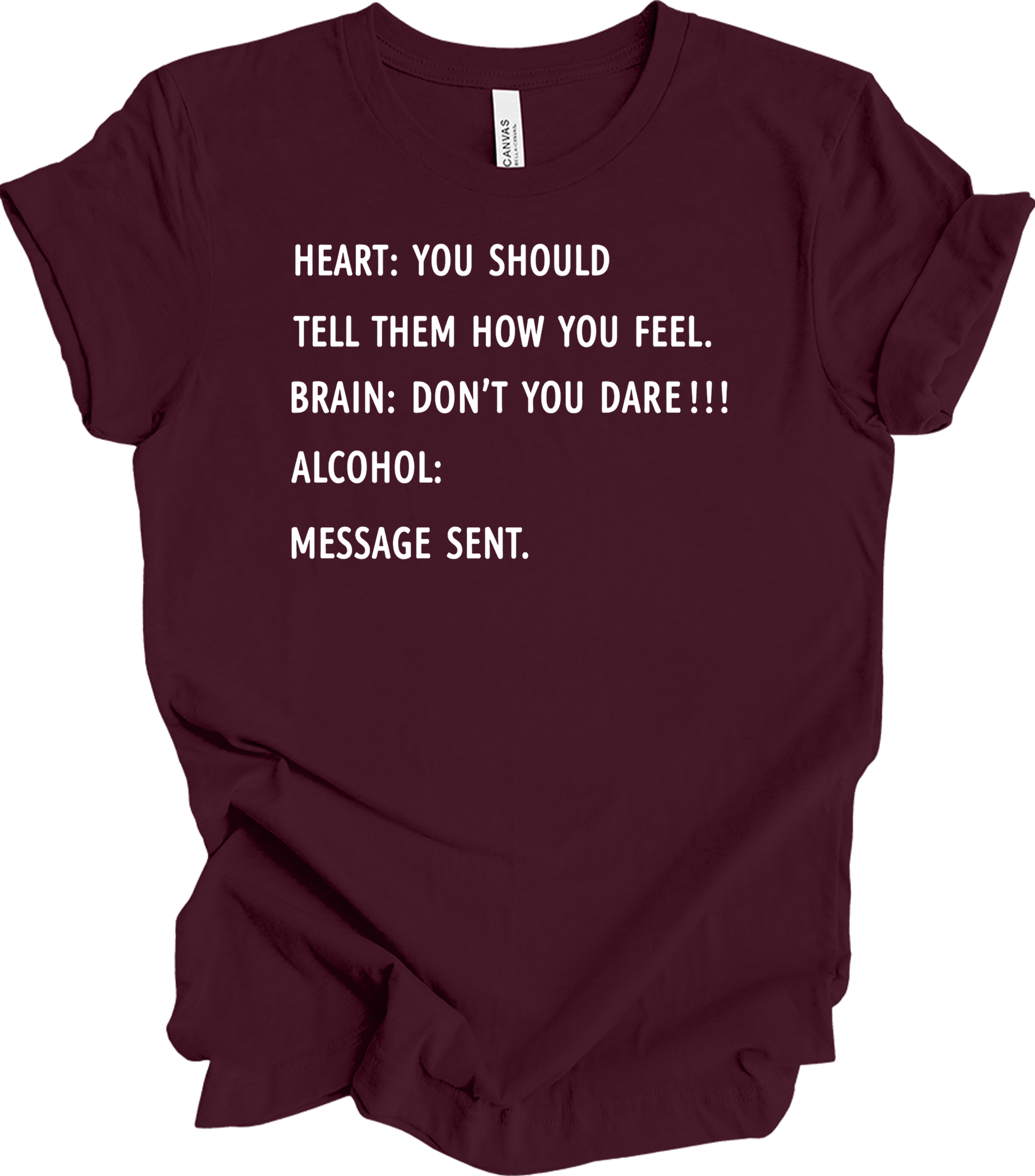 Alcohol: Heart vs Brain T-Shirt in Maroon