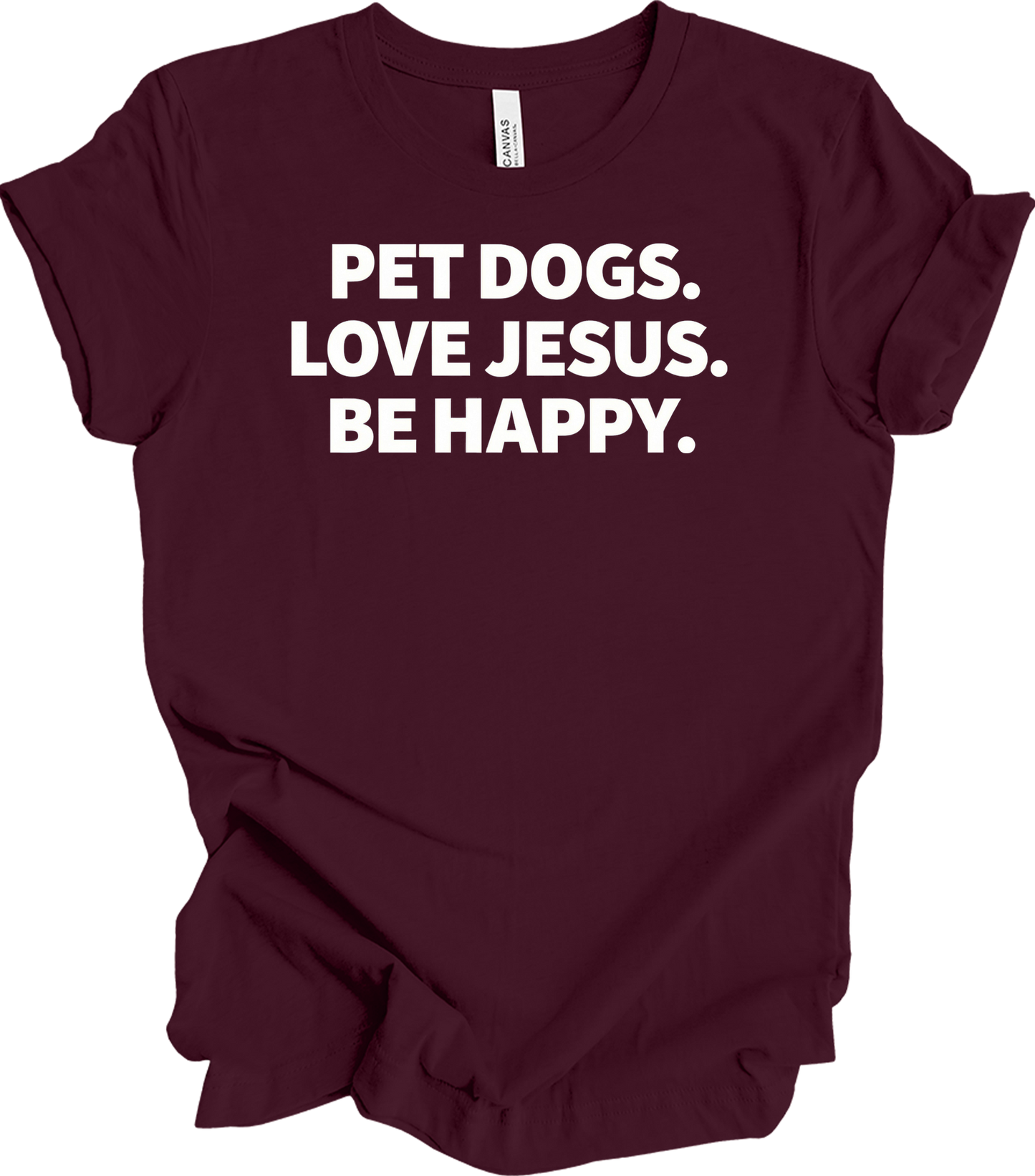 Pet Dogs Love Jesus T-Shirt in Maroon