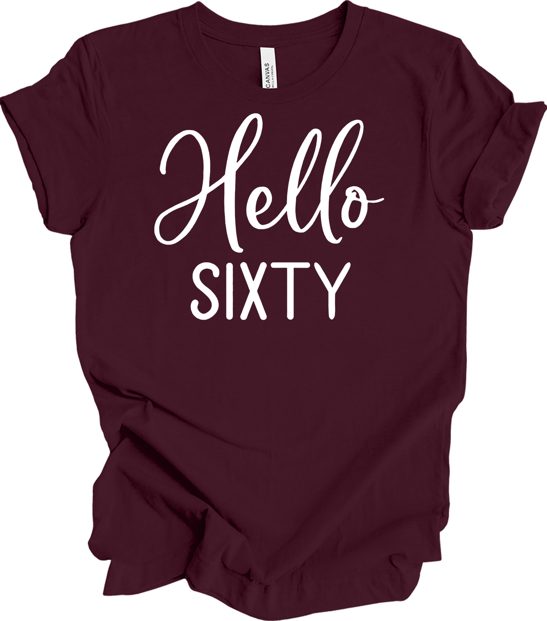 Hello Sixty | 60th Birthday T-Shirt in Maroon