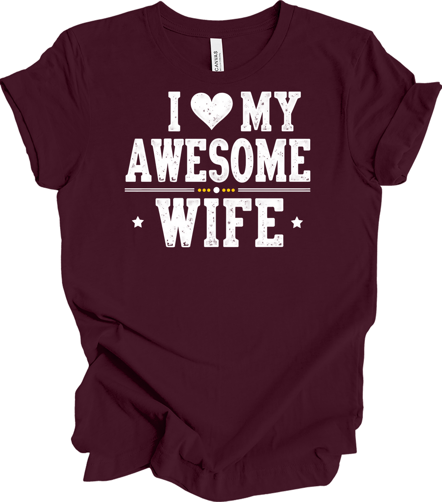 I Love My Awesome Wife T-Shirt in Maroon