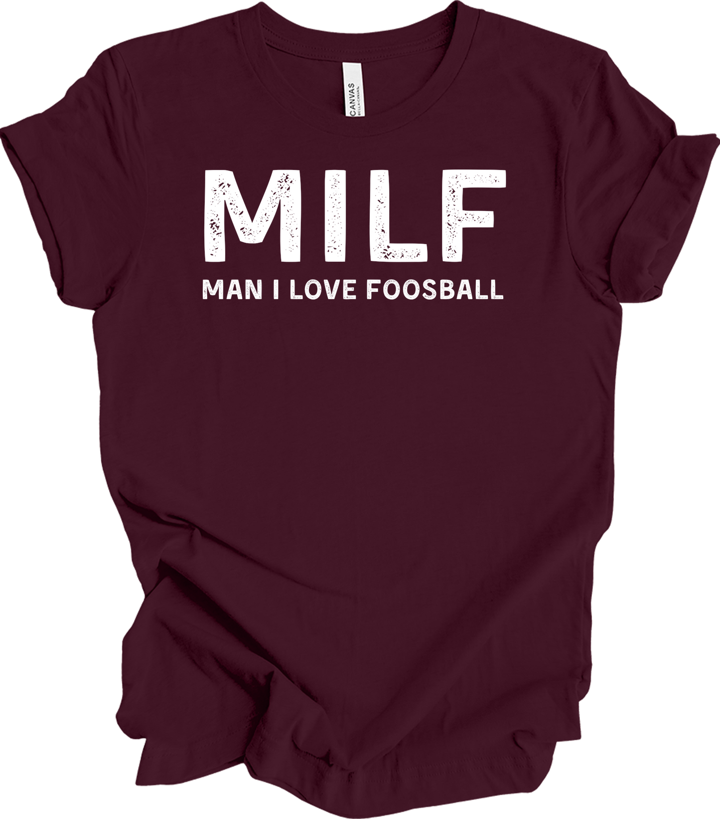 MILF Man I Love Foosball T-Shirt in Maroon