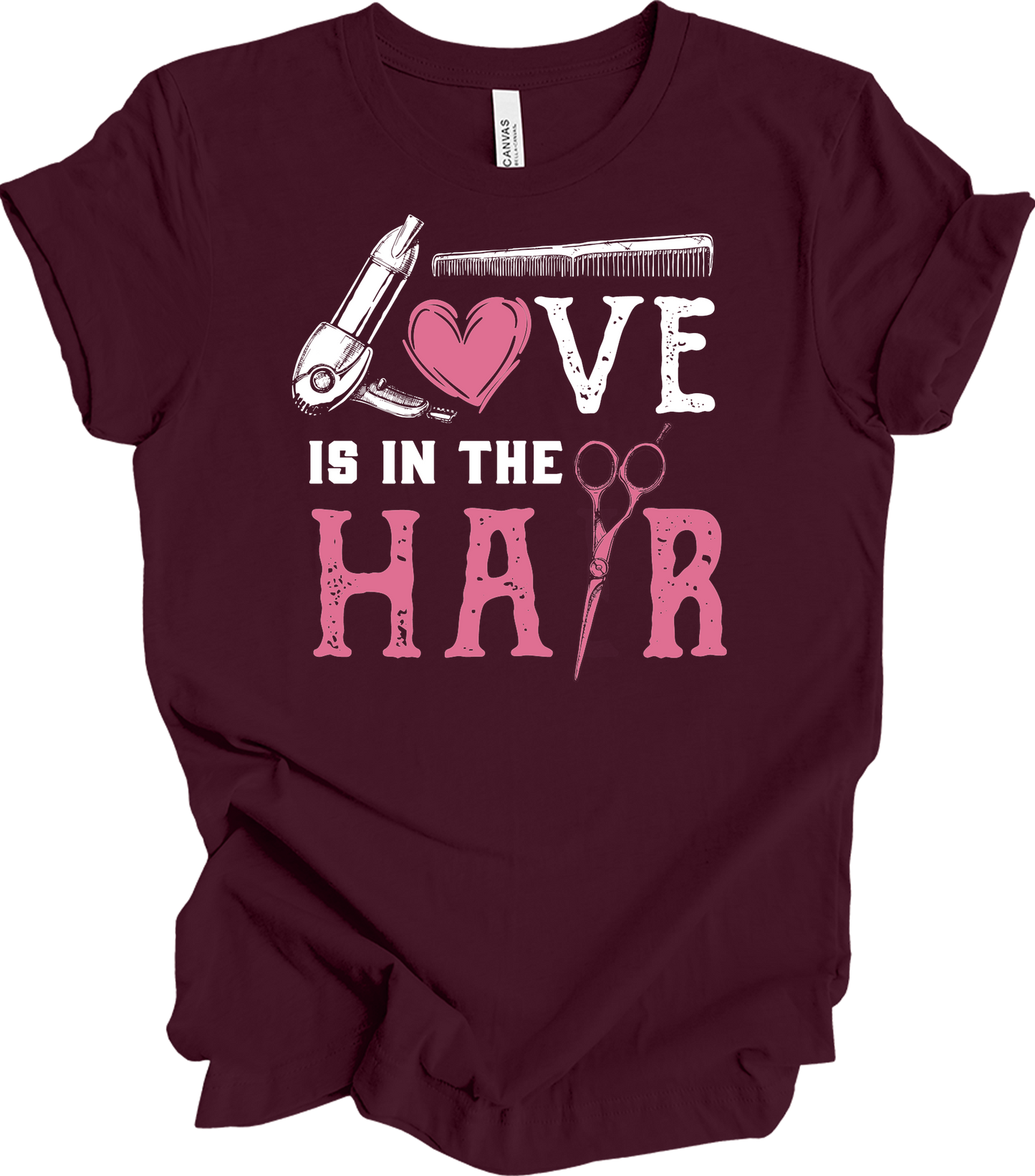 Love is in the Hair Stylist T-Shirt in Maroon