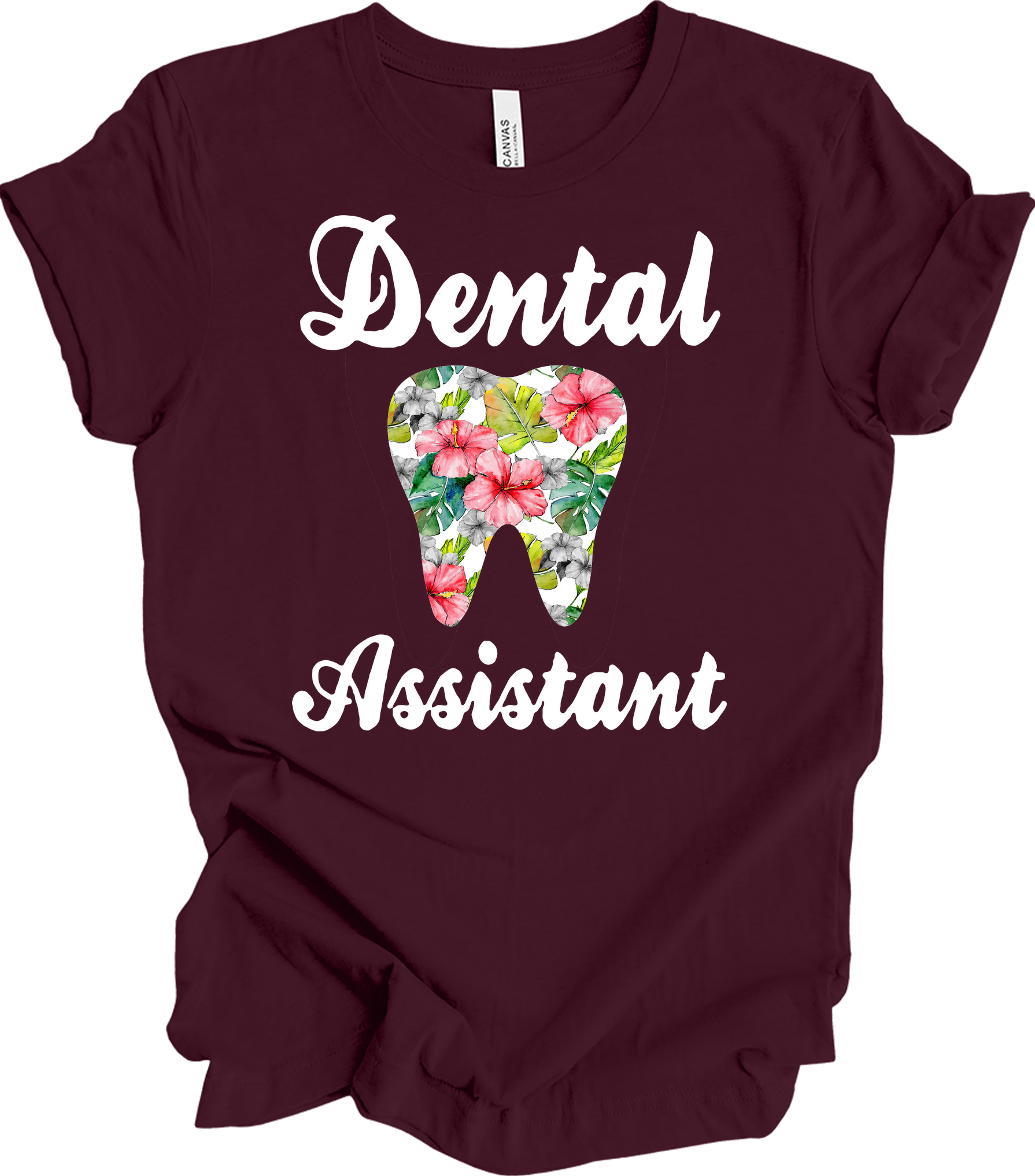 Dental Assistant Floral Tooth - Cute Dental Squad Gift T-Shirt in Maroon