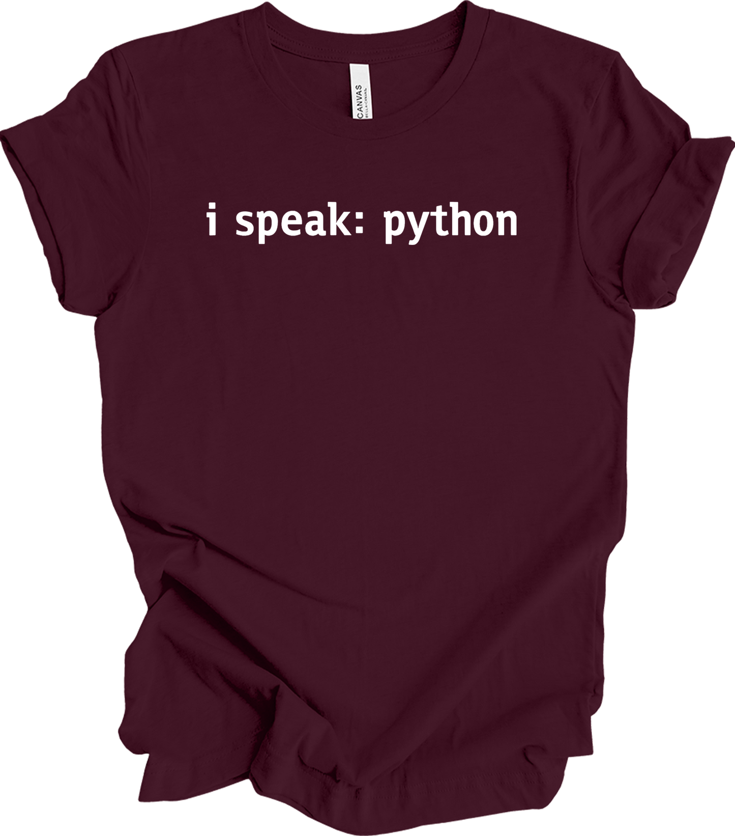 I'm Speaking: Python for Programmers T-Shirt in Maroon