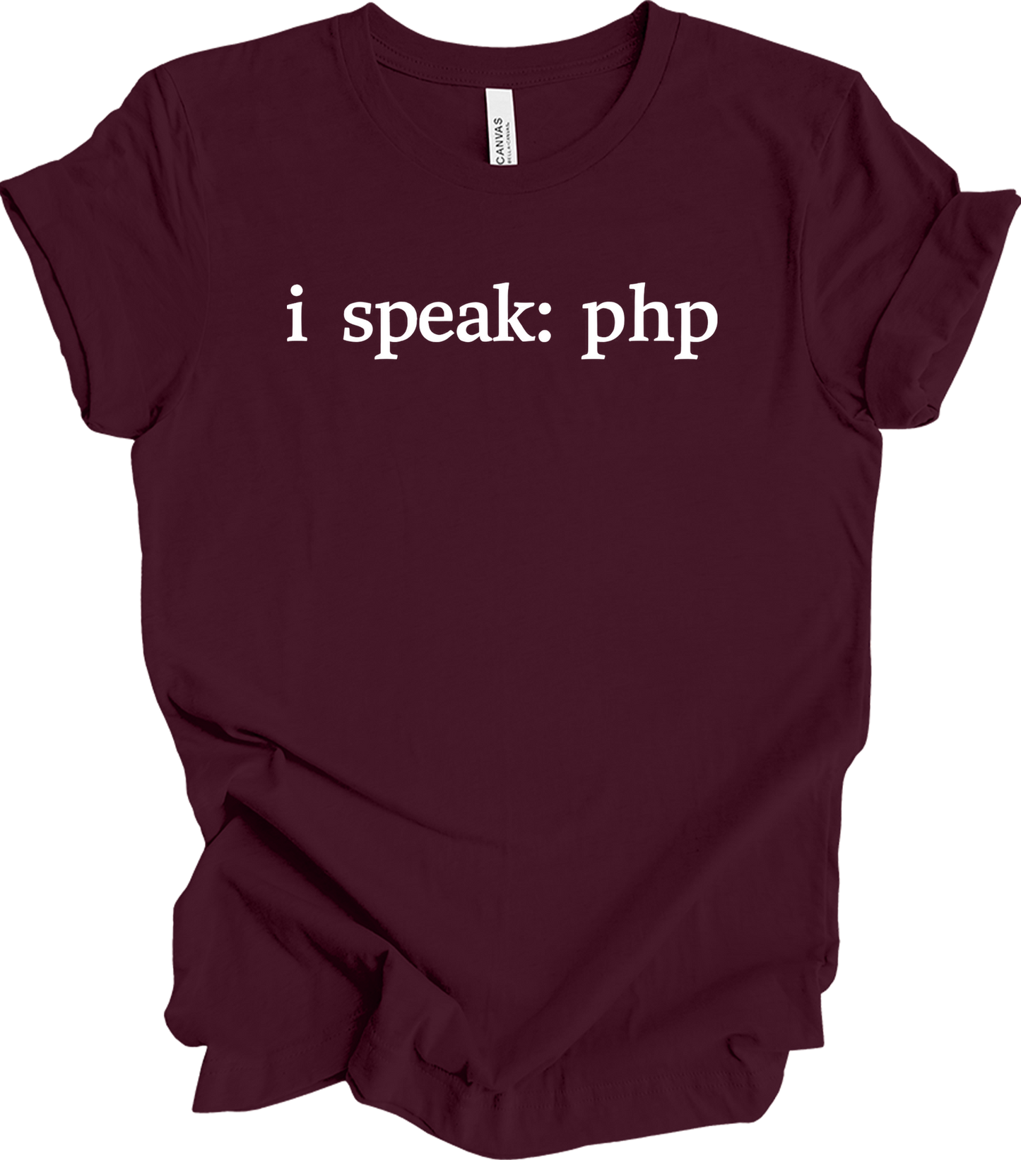 I'm Speaking: PHP Developer T-Shirt in Maroon