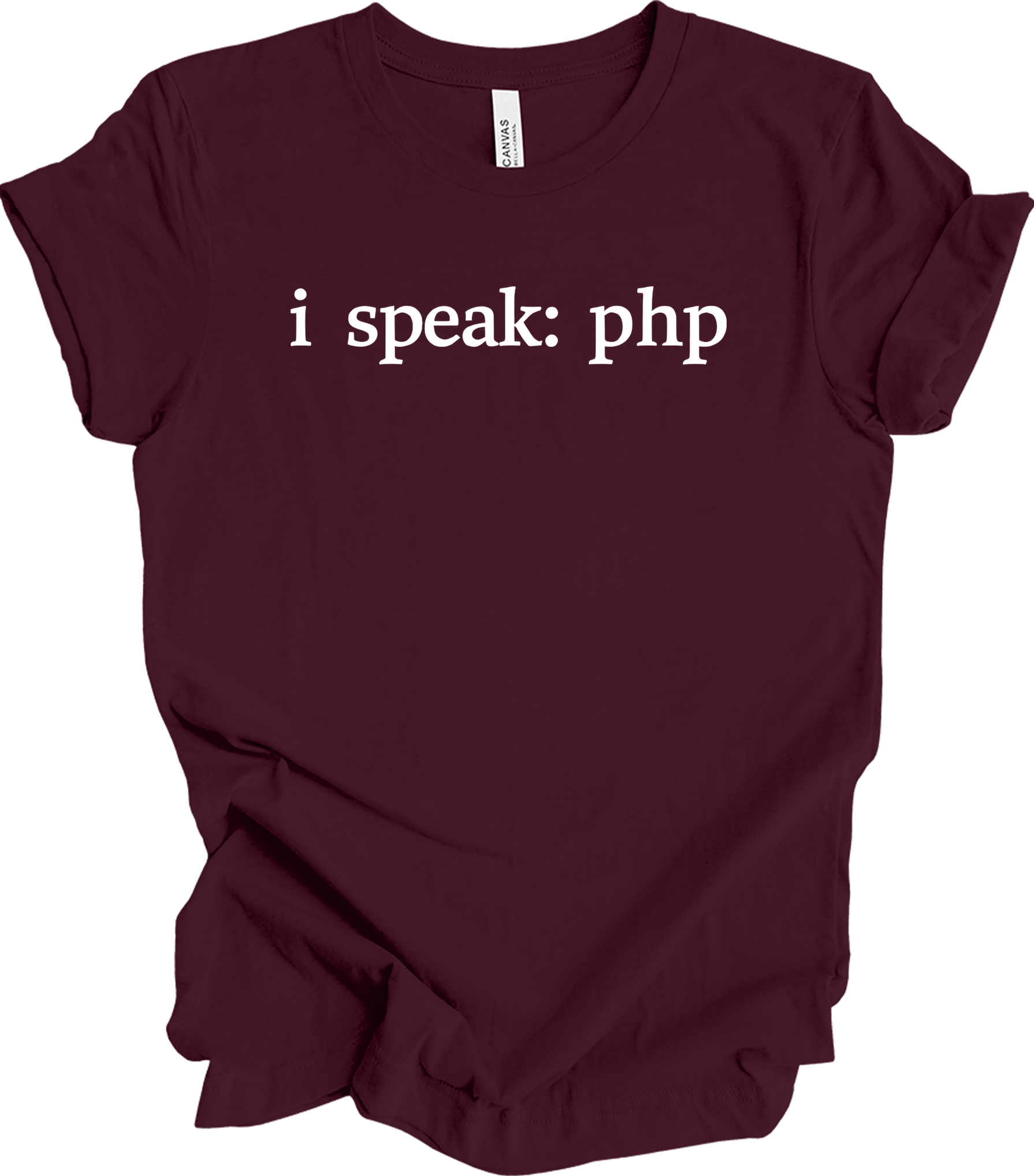 I'm Speaking: PHP Developer T-Shirt in Maroon