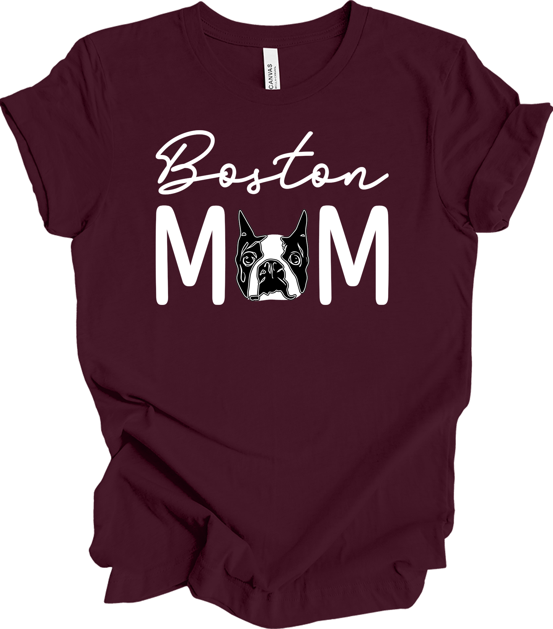 Boston Terrier Mom - Cute Gift T-Shirt in Maroon