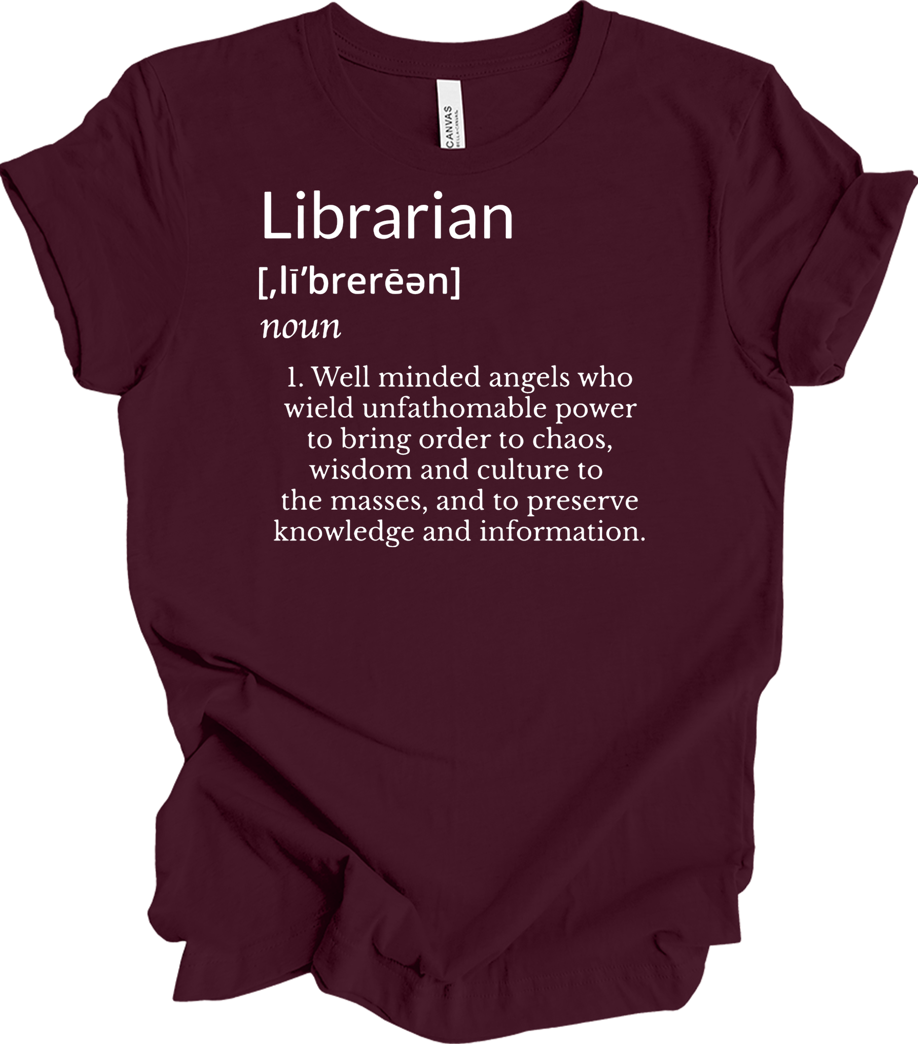 Librarian Definition - Funny Gift T-Shirt in Maroon