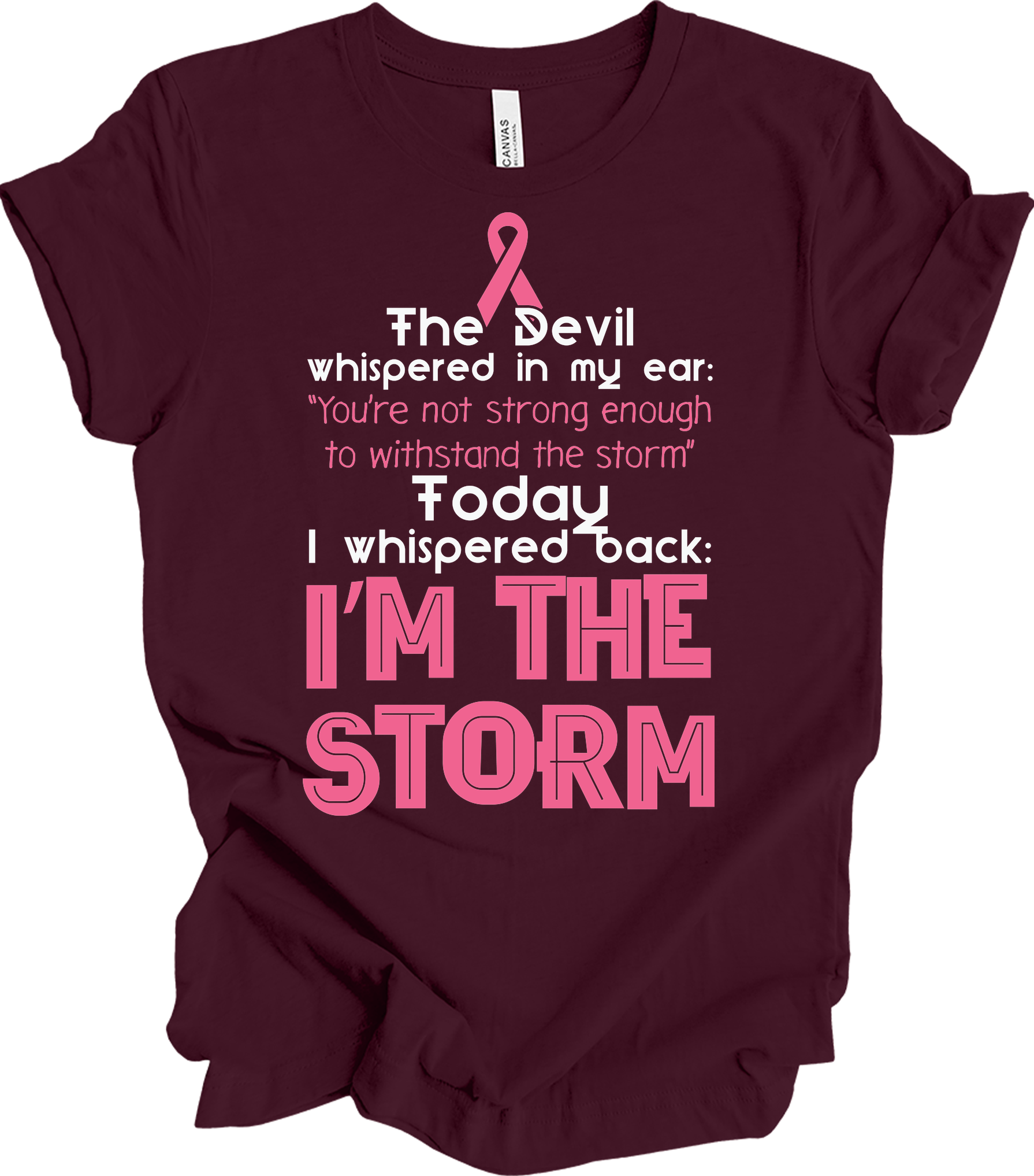 I Am The Storm Breast Cancer Awareness Warrior T-Shirt in Maroon