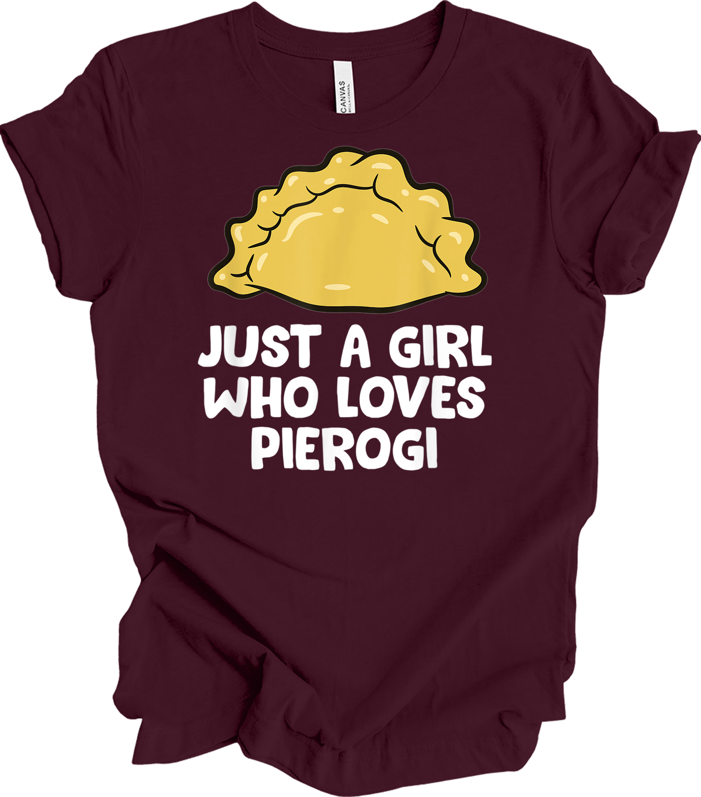 Girl Who Loves Pierogi T-Shirt in Maroon