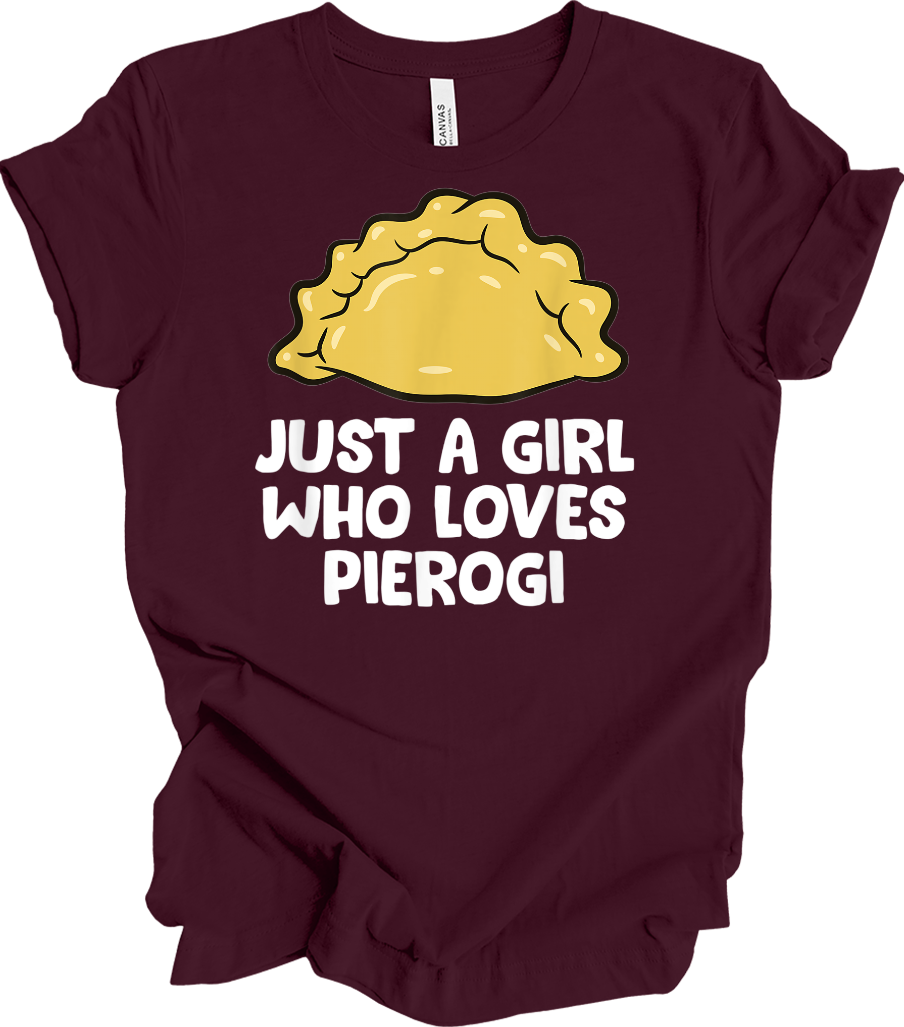 Girl Who Loves Pierogi T-Shirt in Maroon