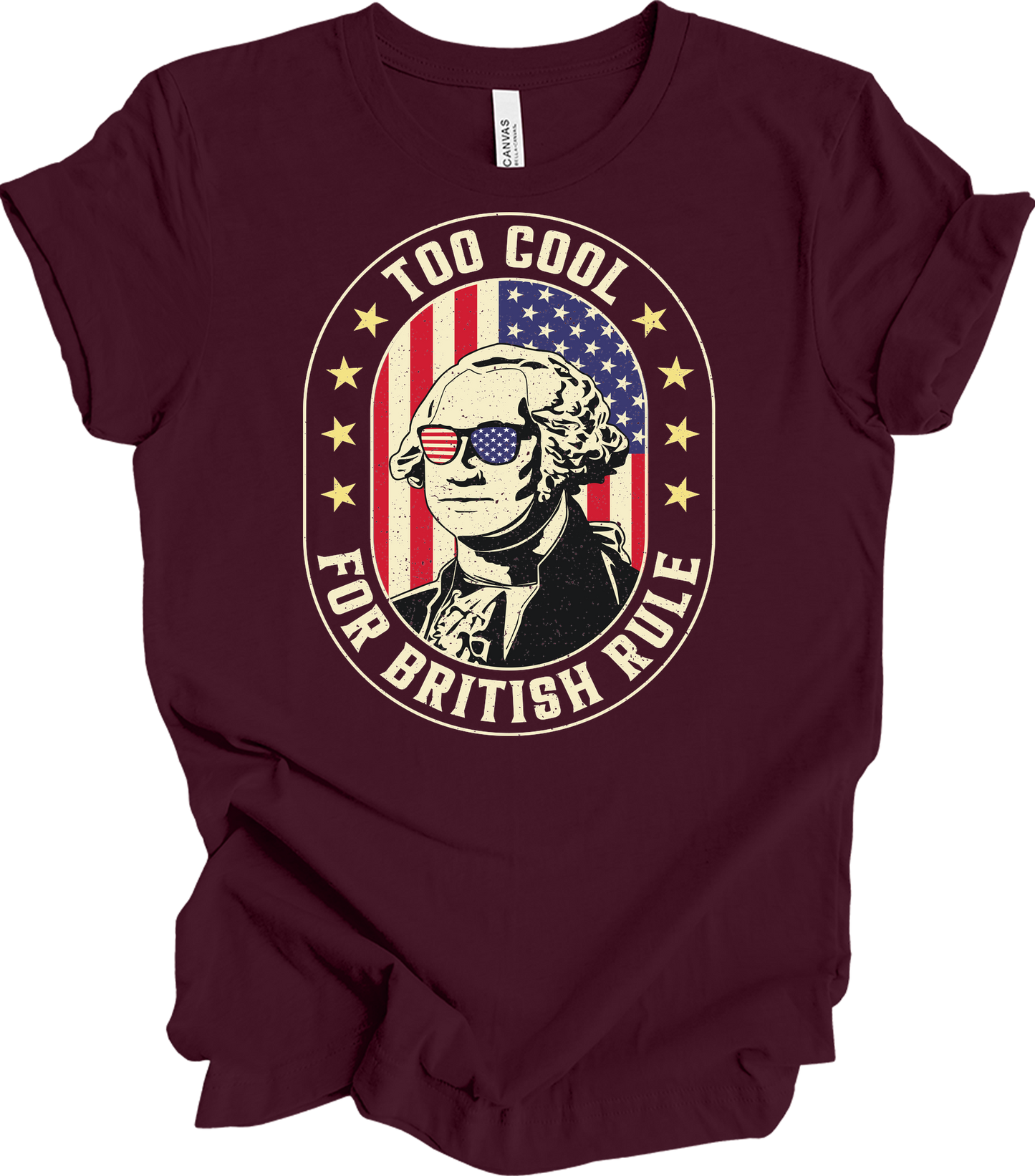Too Cool for British Rule T-Shirt in Maroon