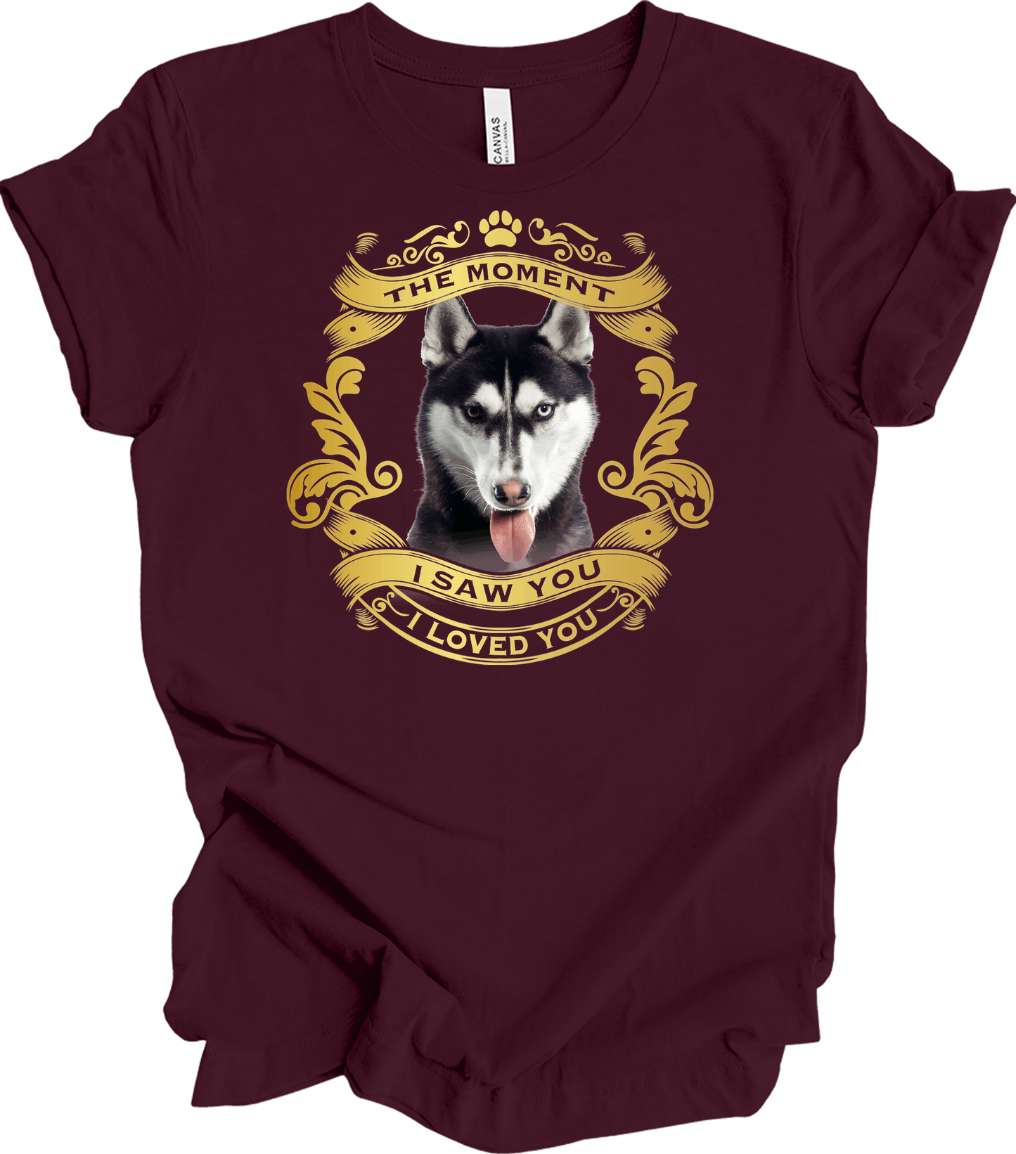 Wolf Dog Lover : 'I Loved You' T-Shirt in Maroon
