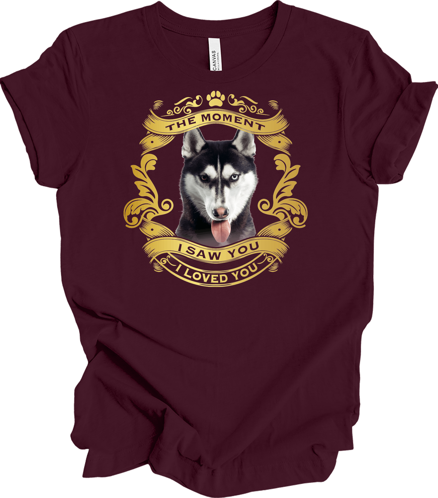 Wolf Dog Lover : 'I Loved You' T-Shirt in Maroon