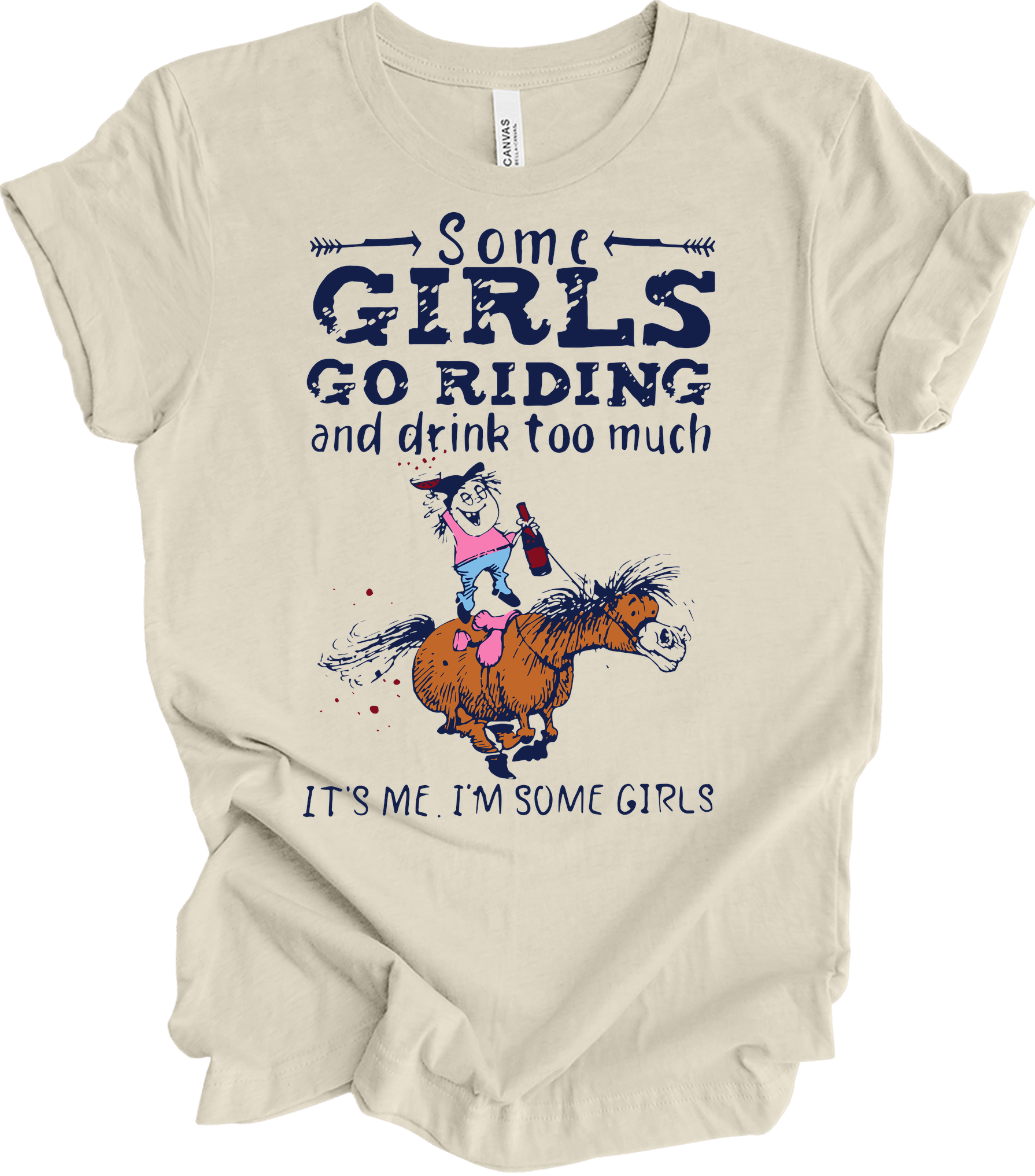 Some Girls Go Riding T-Shirt in Natural